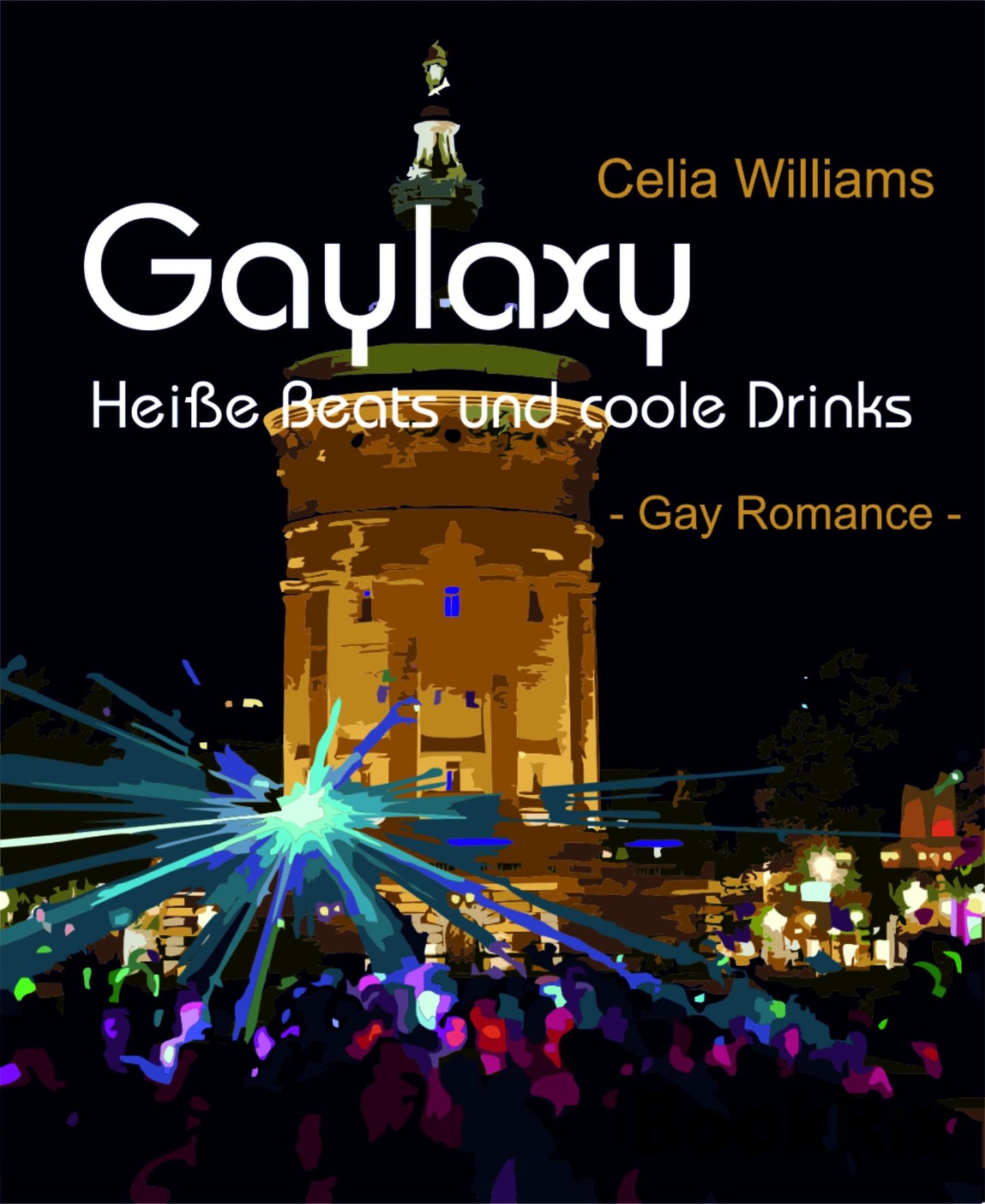 Gaylaxy - Heiße Beats und coole Drinks: Gay Romance