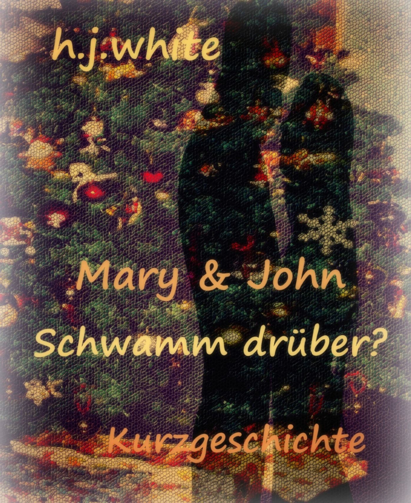 Mary & John: Schwamm drüber?