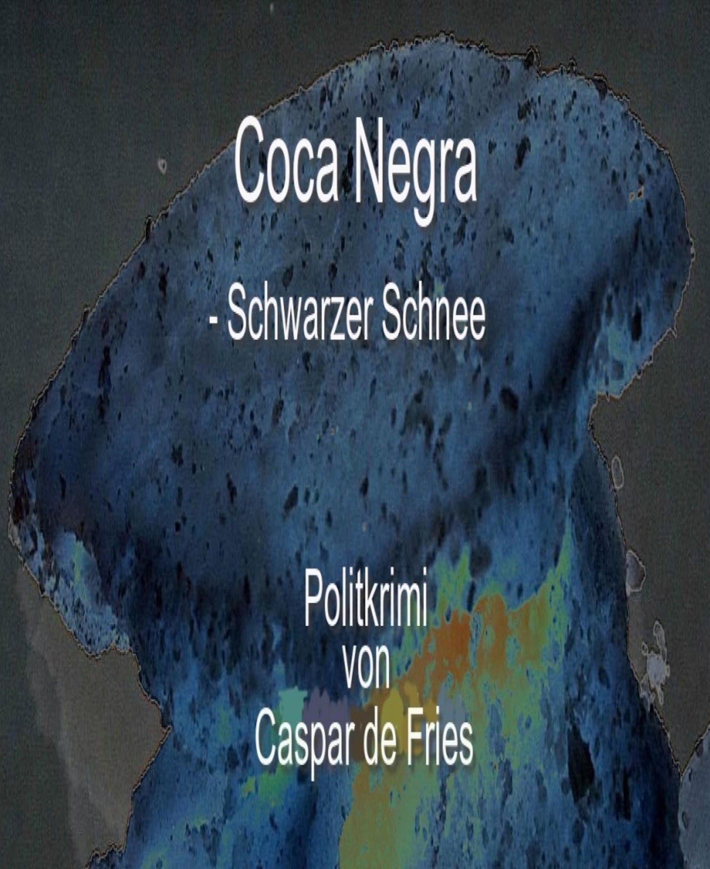 Coca Negra: Schwarzer Schnee