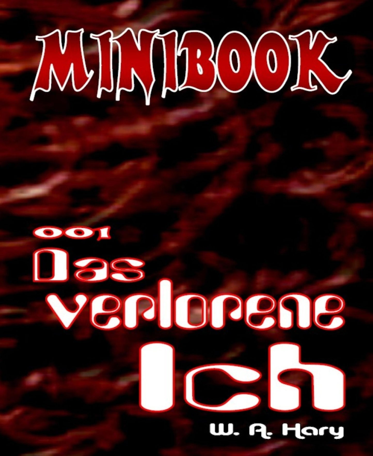 MINIBOOK 001: Das verlorene Ich