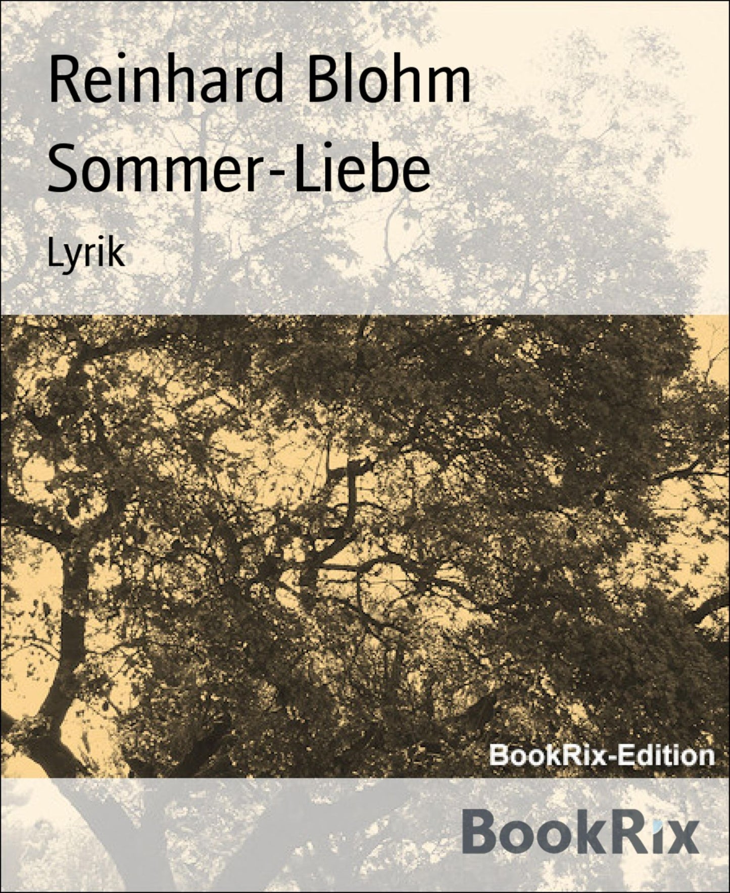 Sommer-Liebe: Lyrik