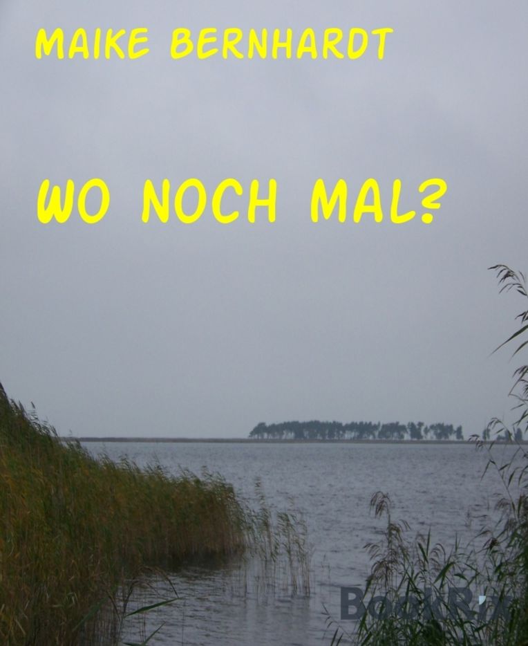 Wo noch mal?