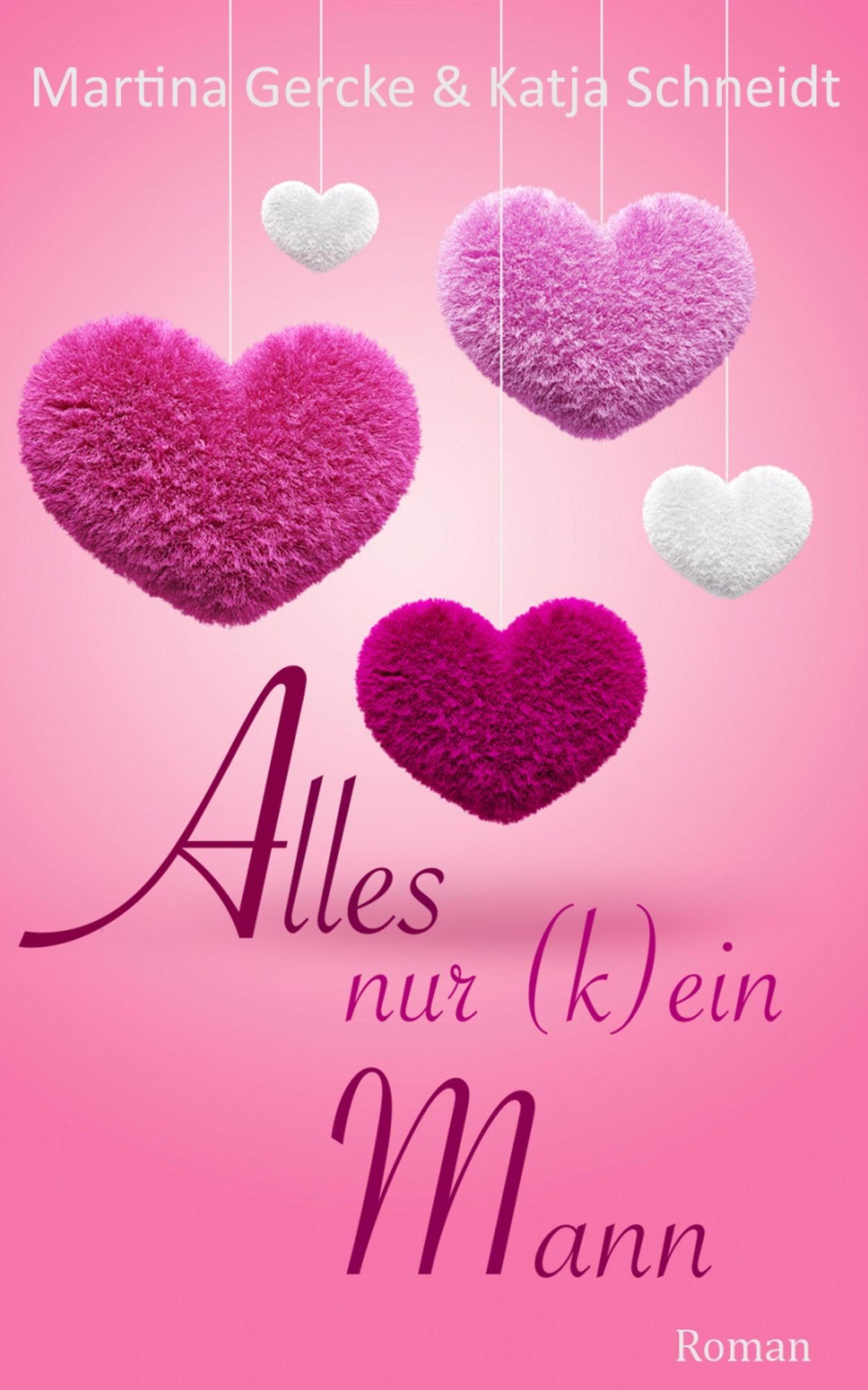 Alles nur (k)ein Mann