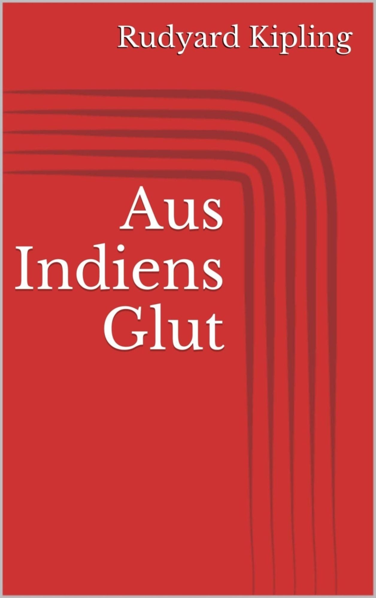 Aus Indiens Glut