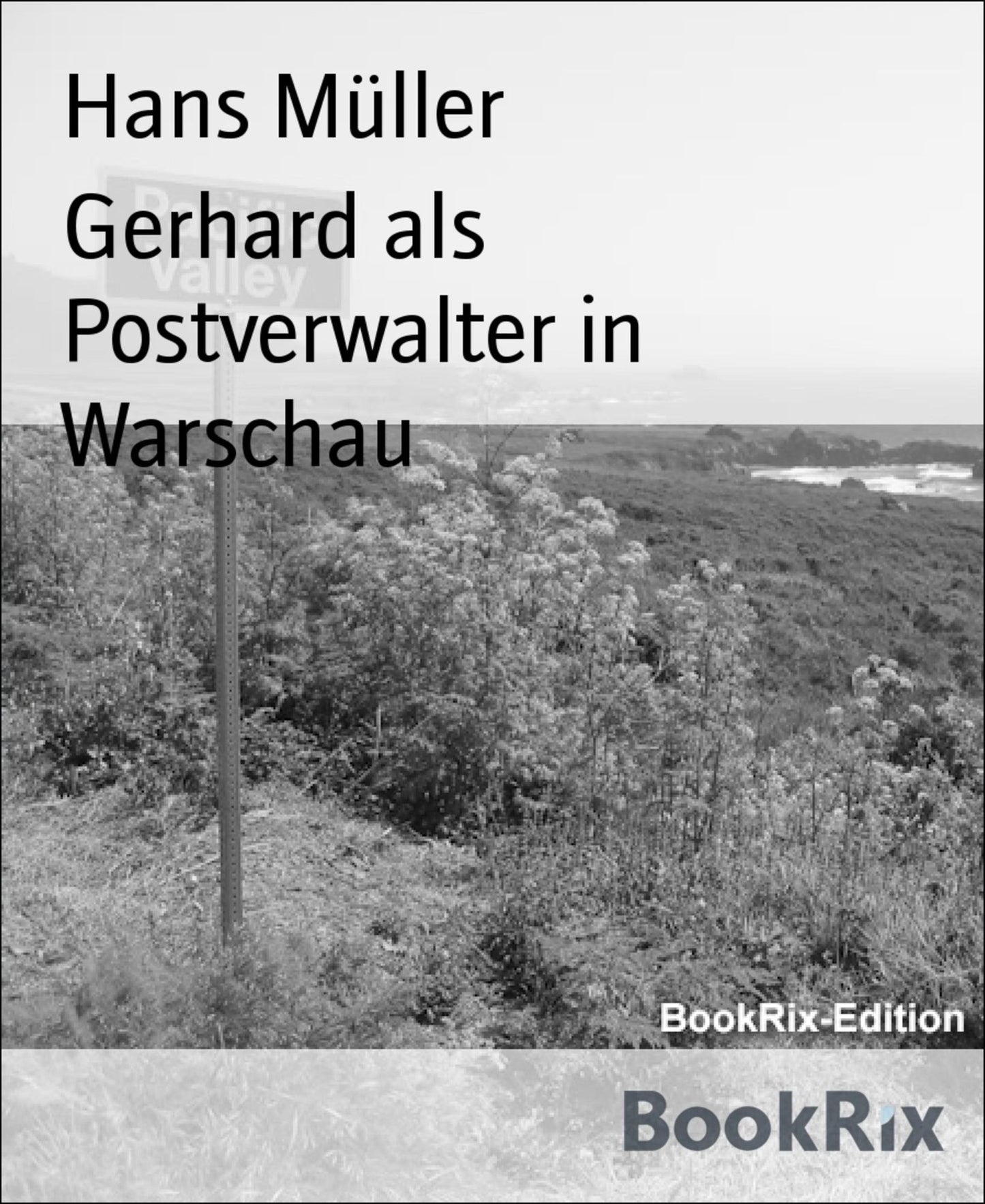 Gerhard als Postverwalter in Warschau: Besetzung Polens 1941