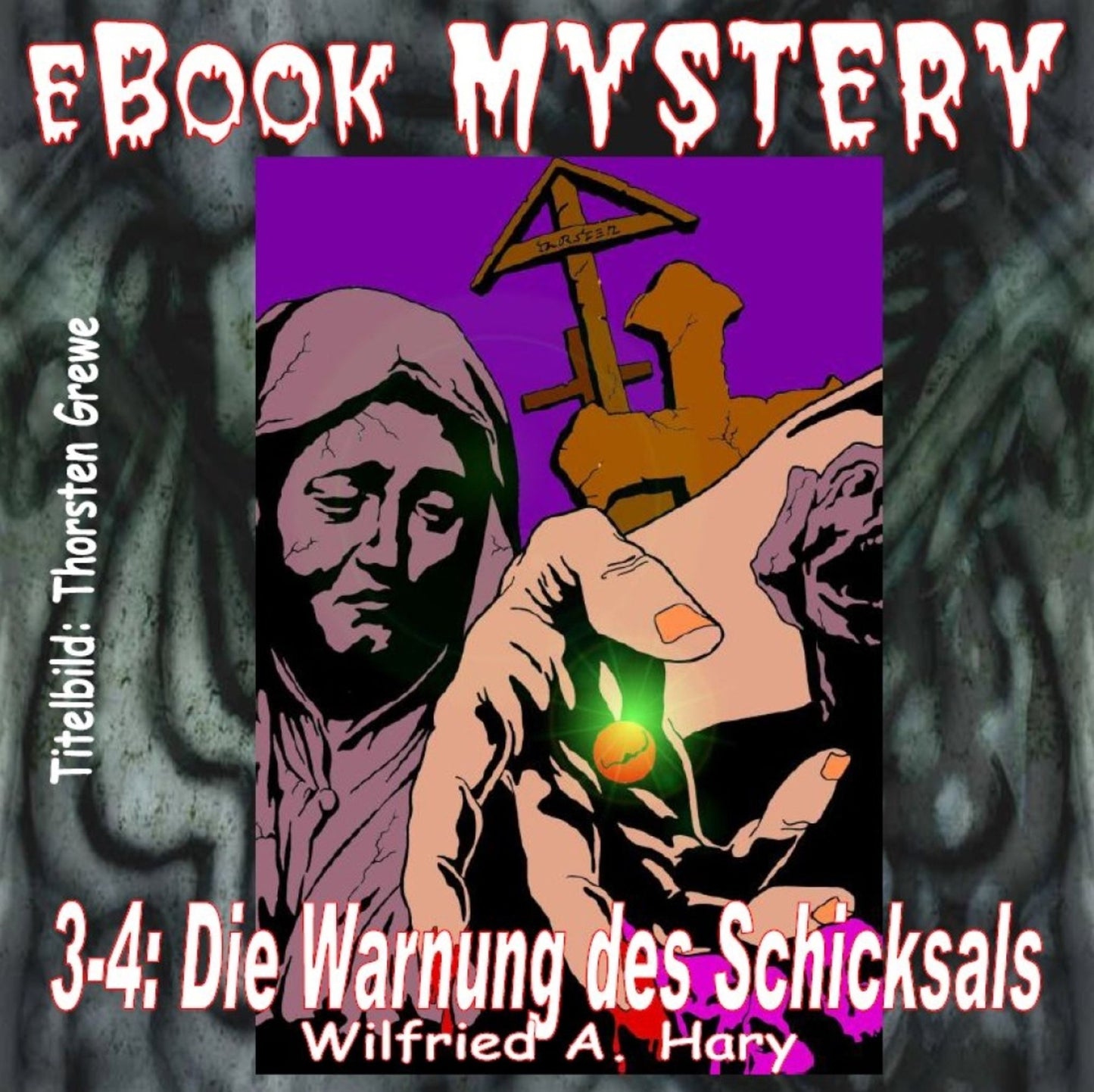 Mystery 003-4: Die Warnung des Schicksals: - und