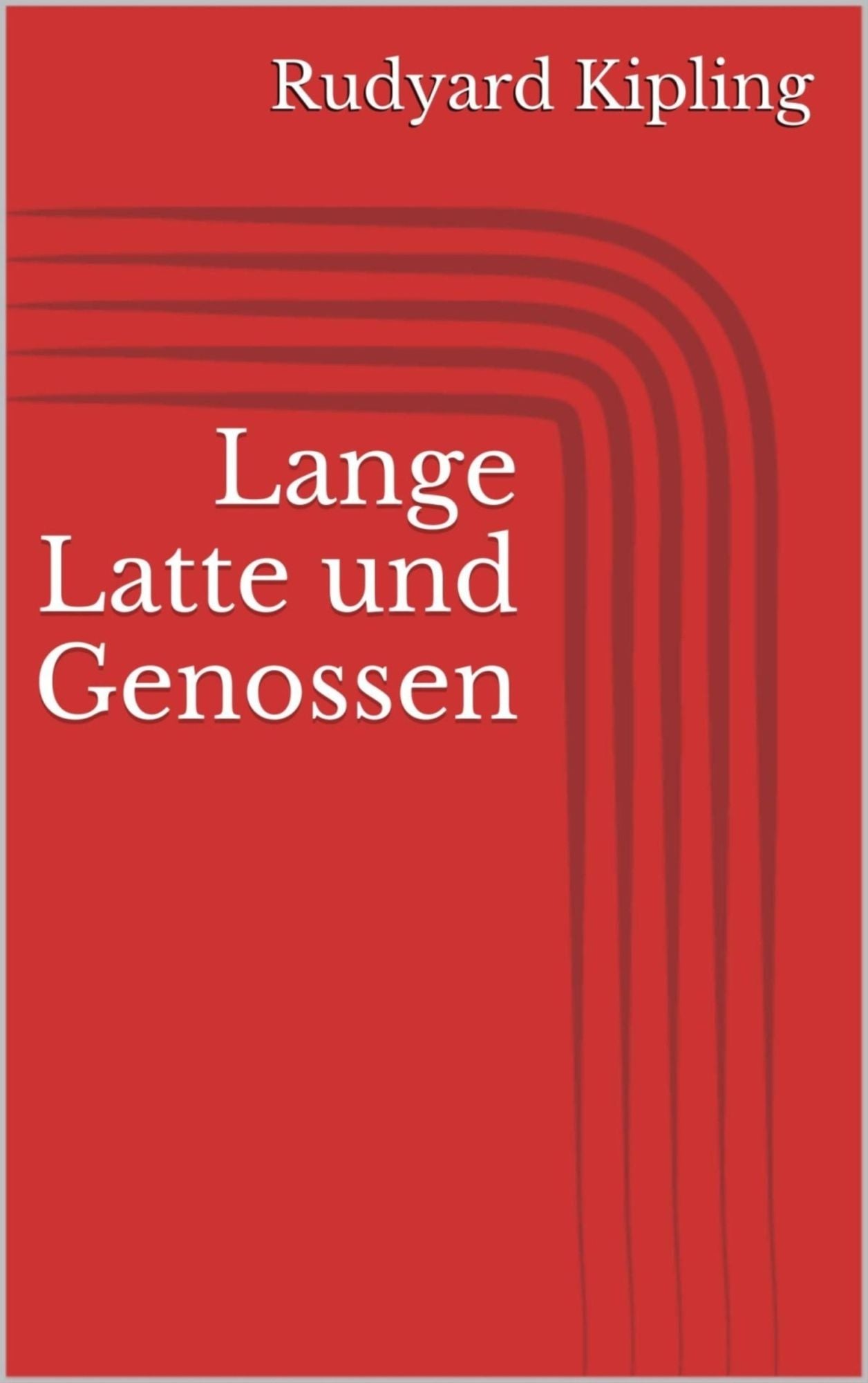 Lange Latte und Genossen