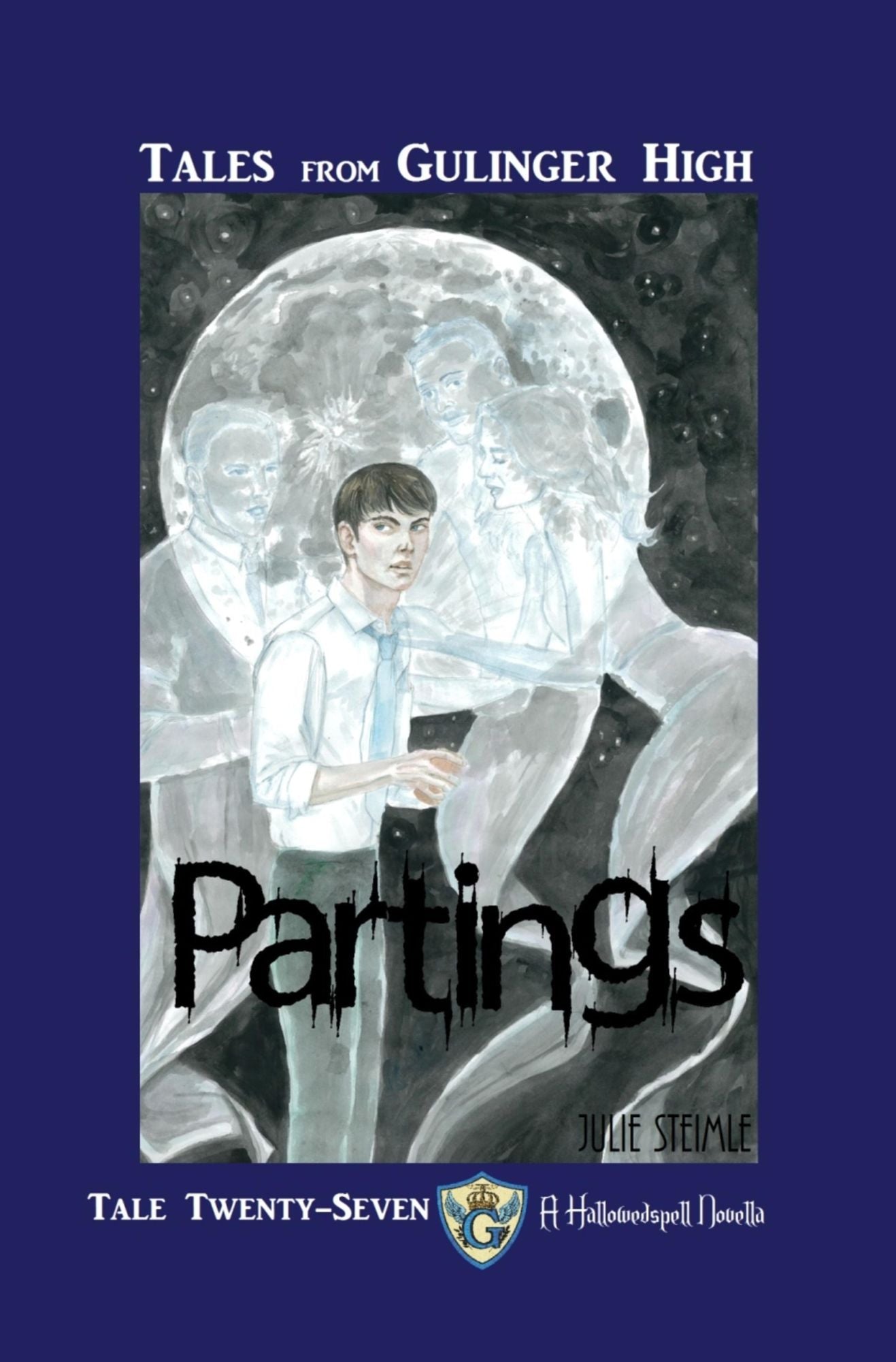 Tales From Gulinger High Tale Twenty-Seven: Partings