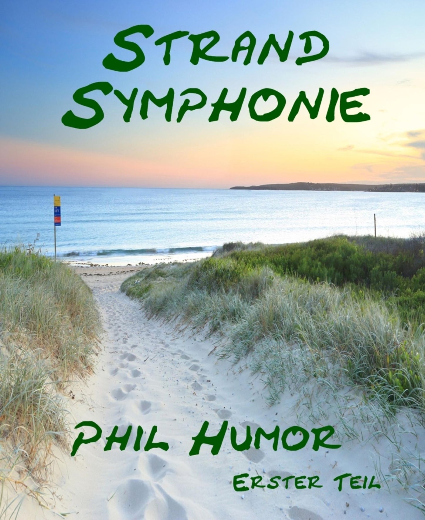 Strand Symphonie: Erster Teil