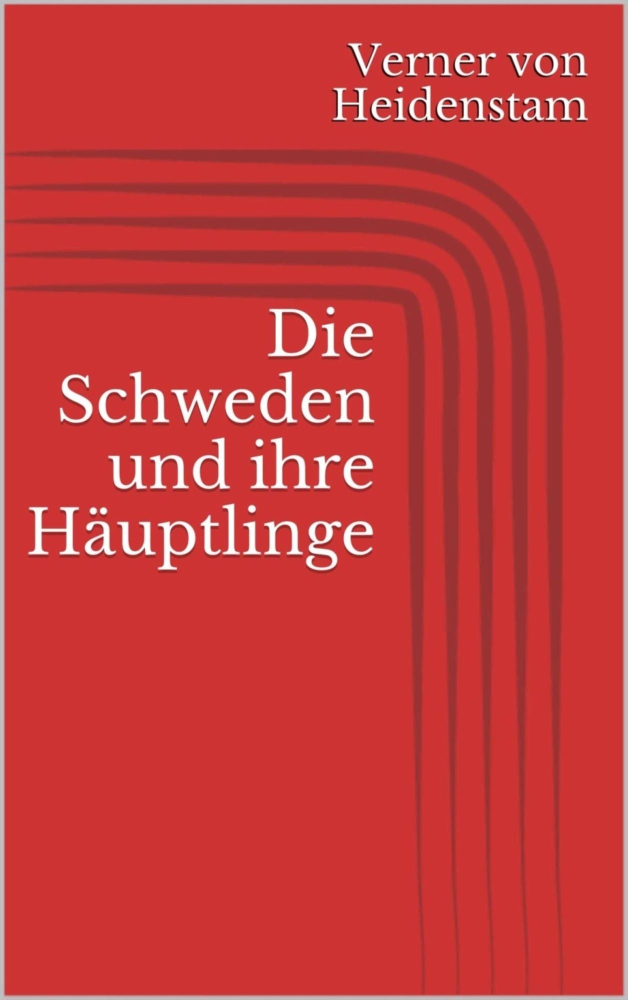 Die Schweden und ihre Häuptlinge