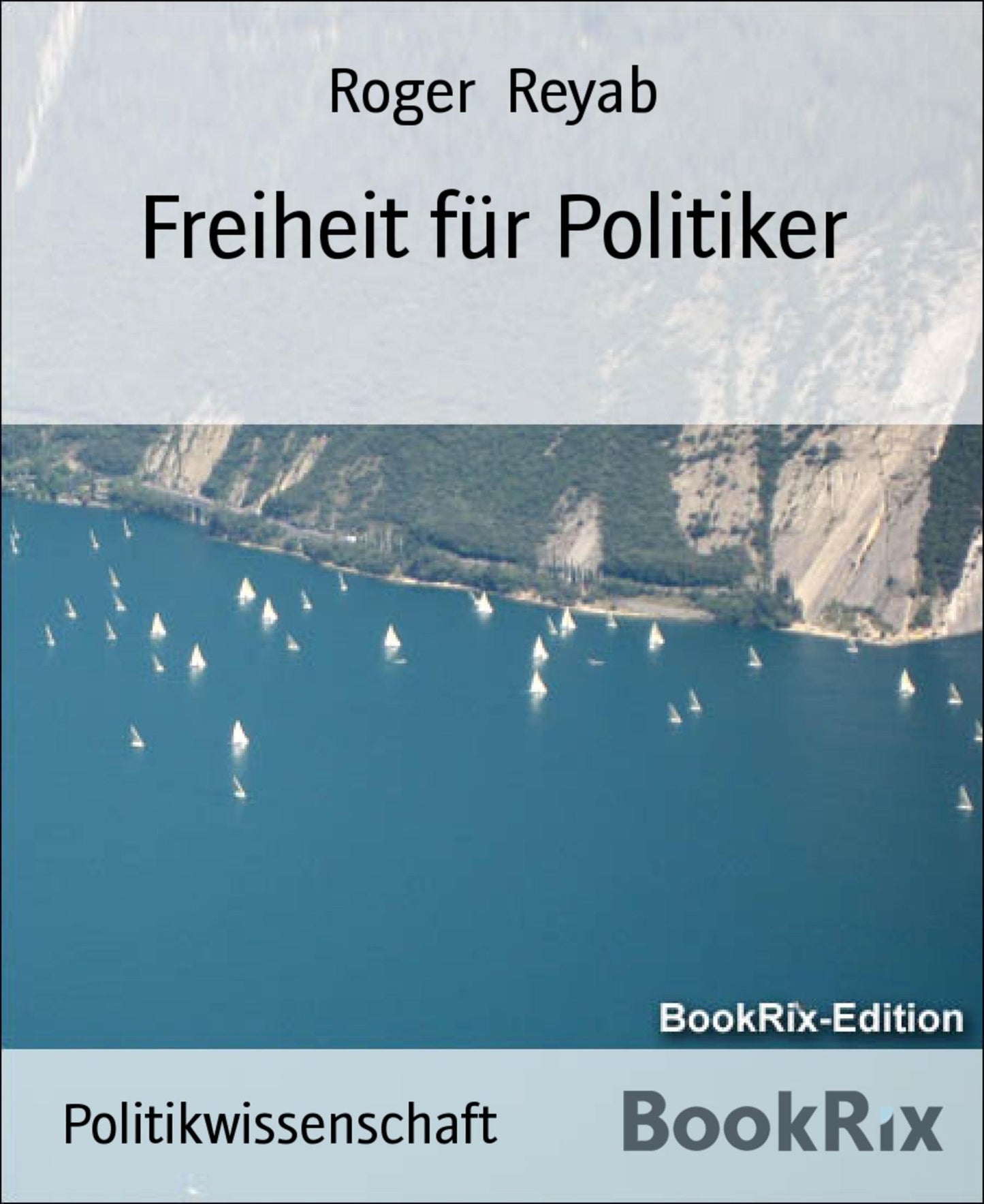 Freiheit für Politiker