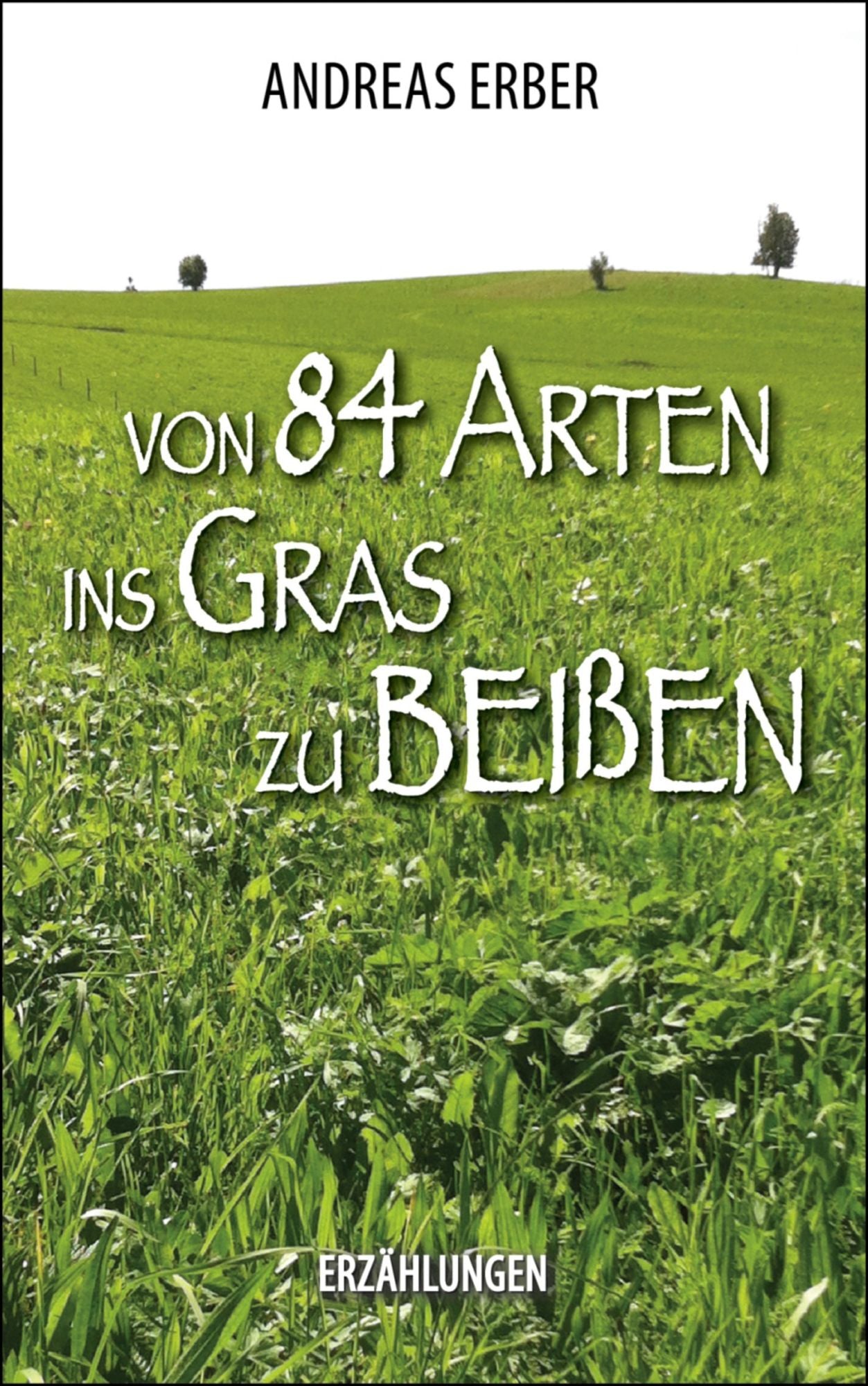 Von 84 Arten ins Gras zu beißen