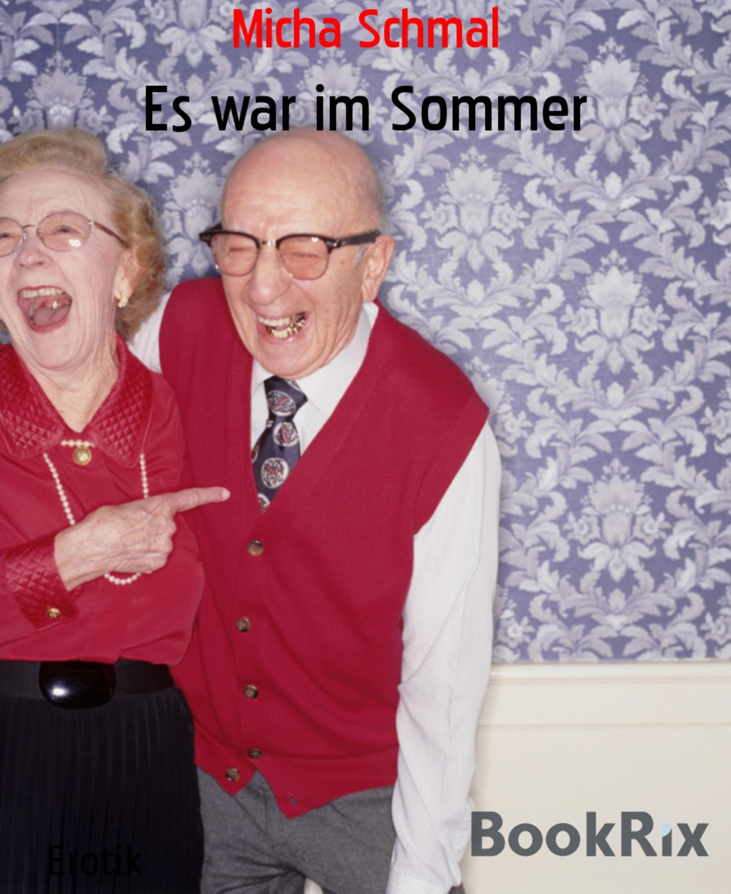 Es war im Sommer