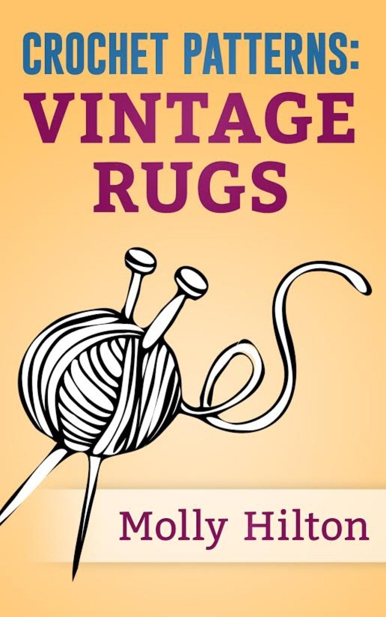 Crochet Patterns: Vintage Rugs