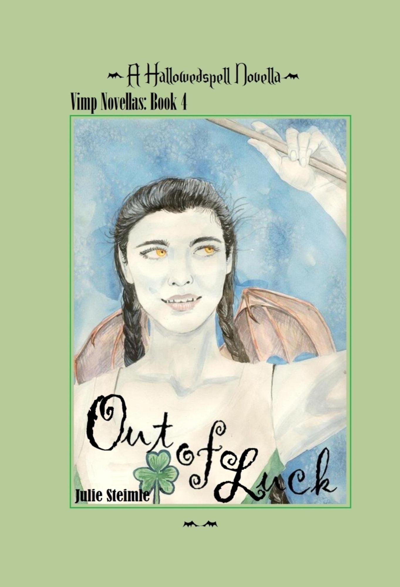 Out of Luck: Hallowedspell Vimp Novella 4