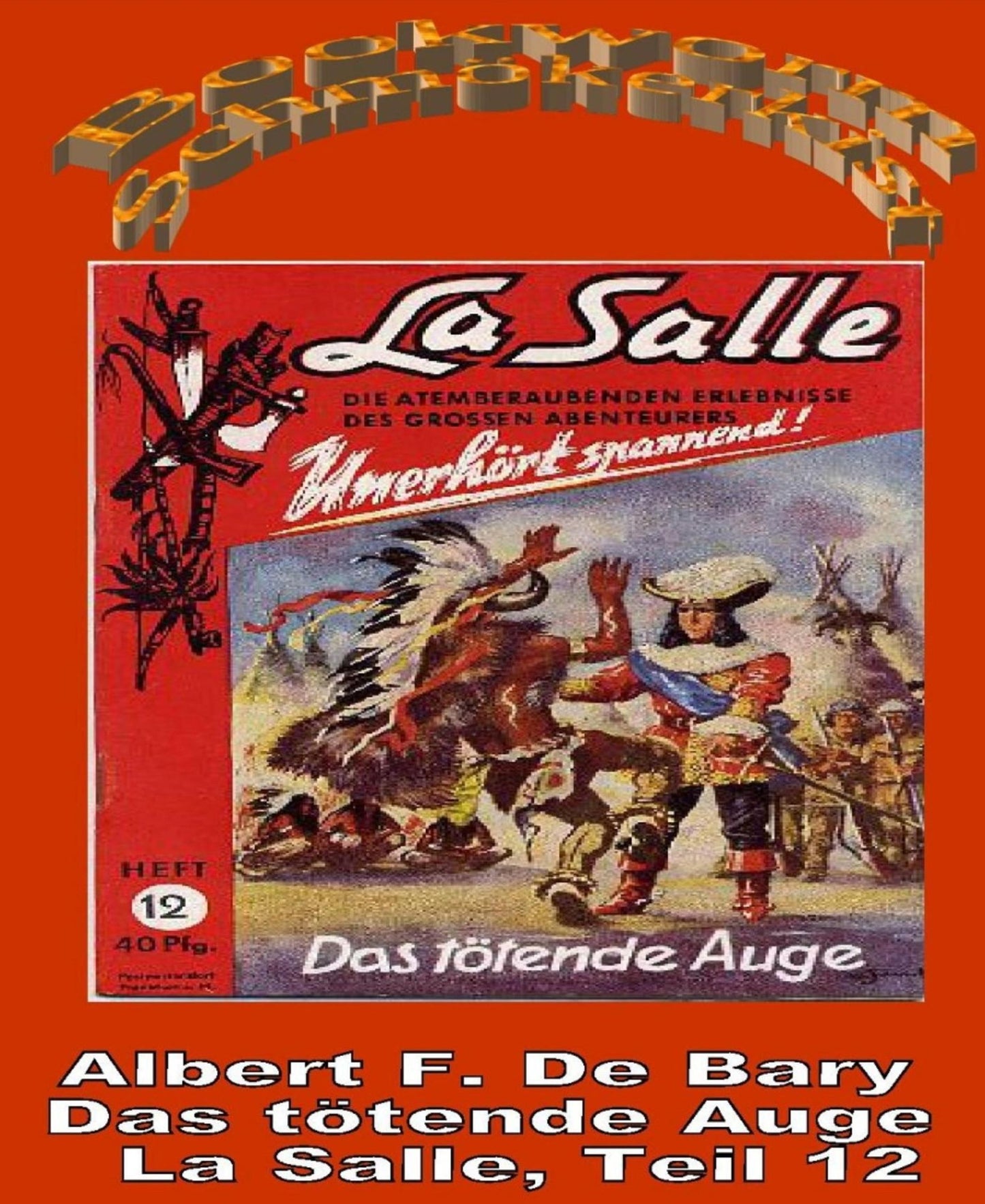 Das tötende Auge: La Salle 12