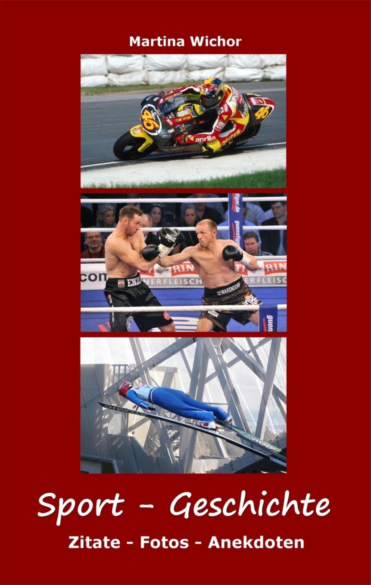 Sport-Geschichte: Zitate - Fotos - Anekdoten