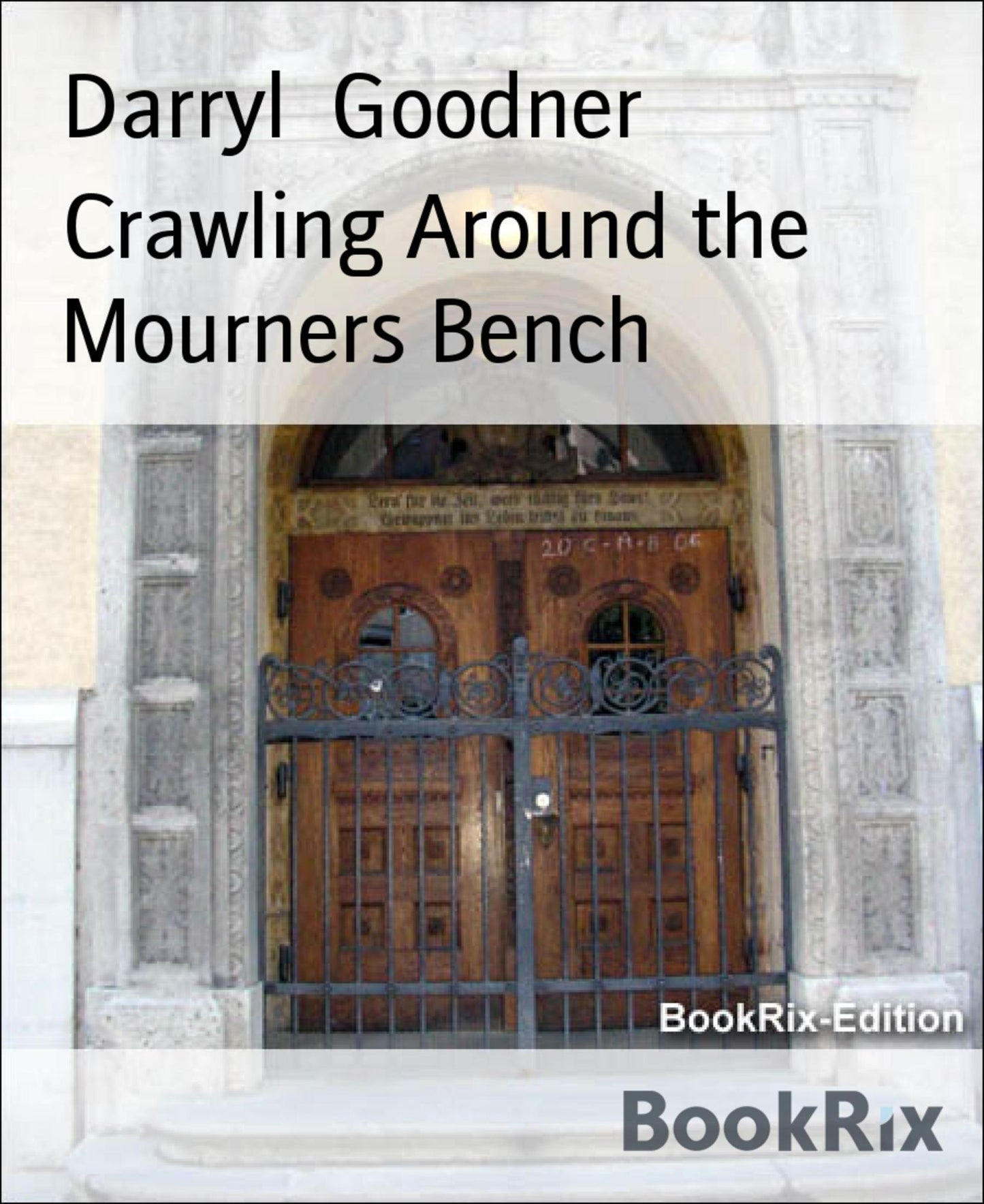 Crawling Around the Mourners Bench