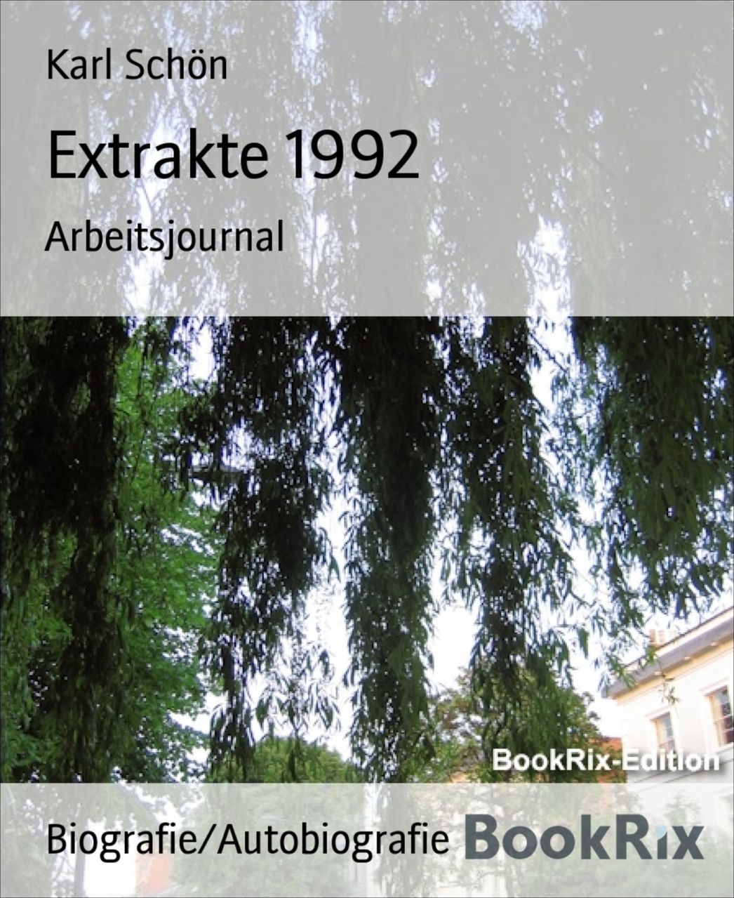 Extrakte 1992: Arbeitsjournal