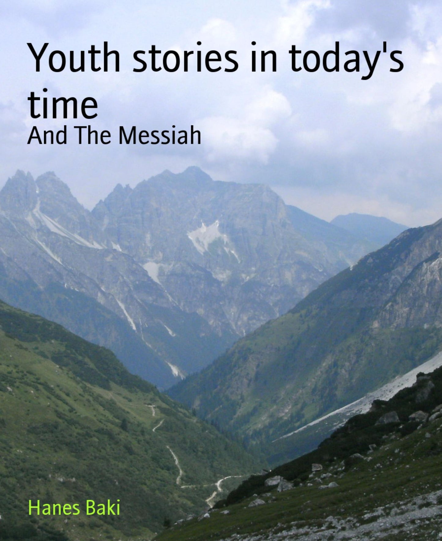 Youth stories in today's time: And The Messiah