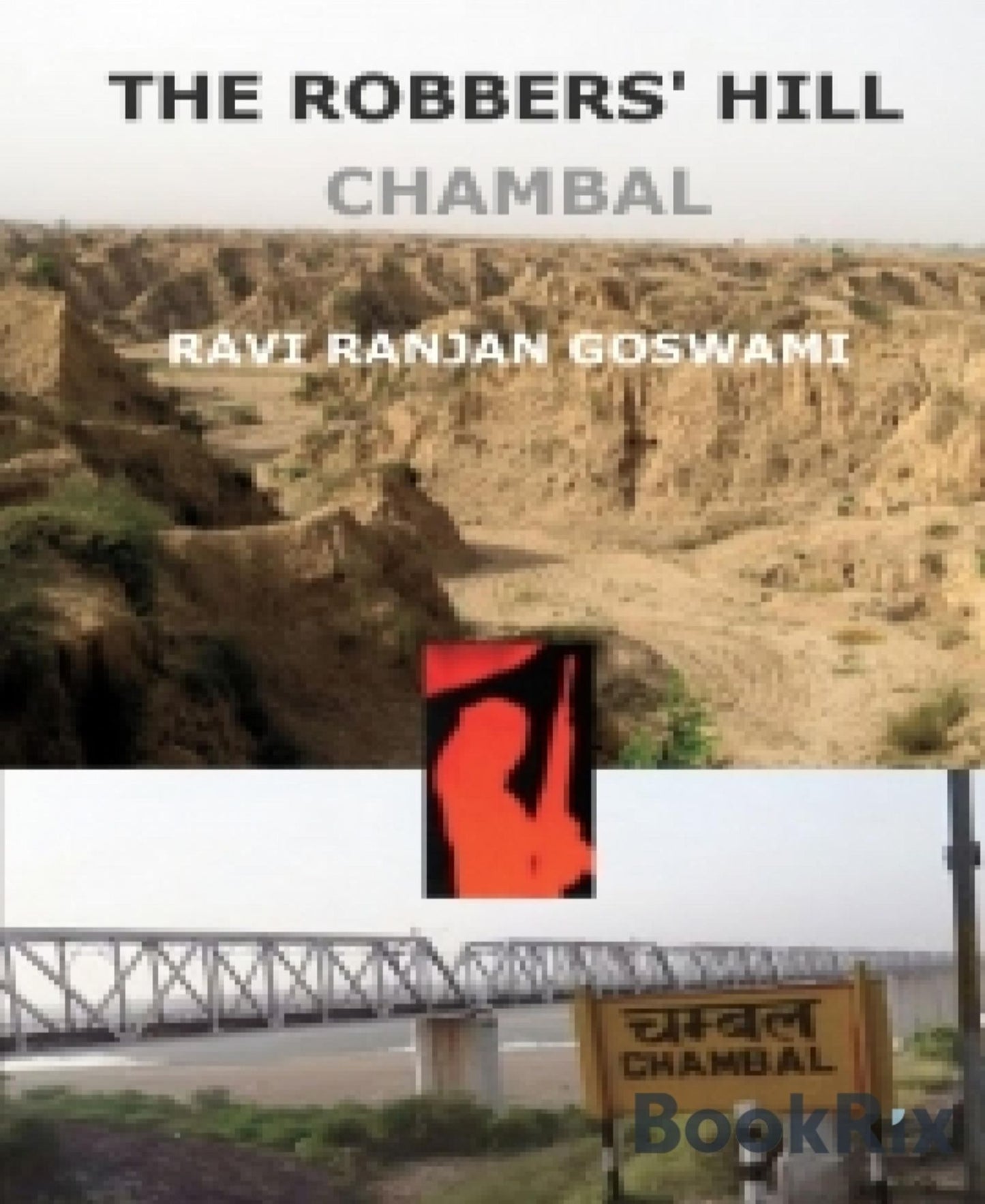 THE ROBBERS' HILL: A NOVELETTE