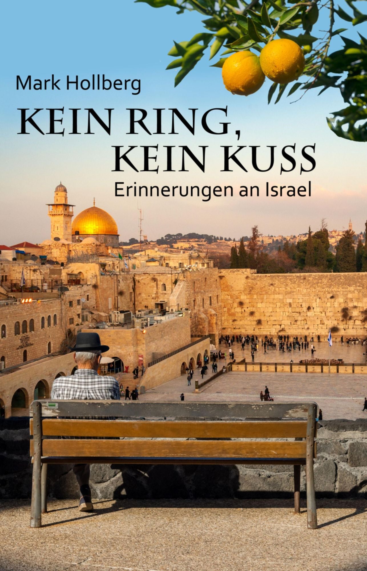 Kein Ring, kein Kuss: Eine (fast) unmögliche Liebe in Israel