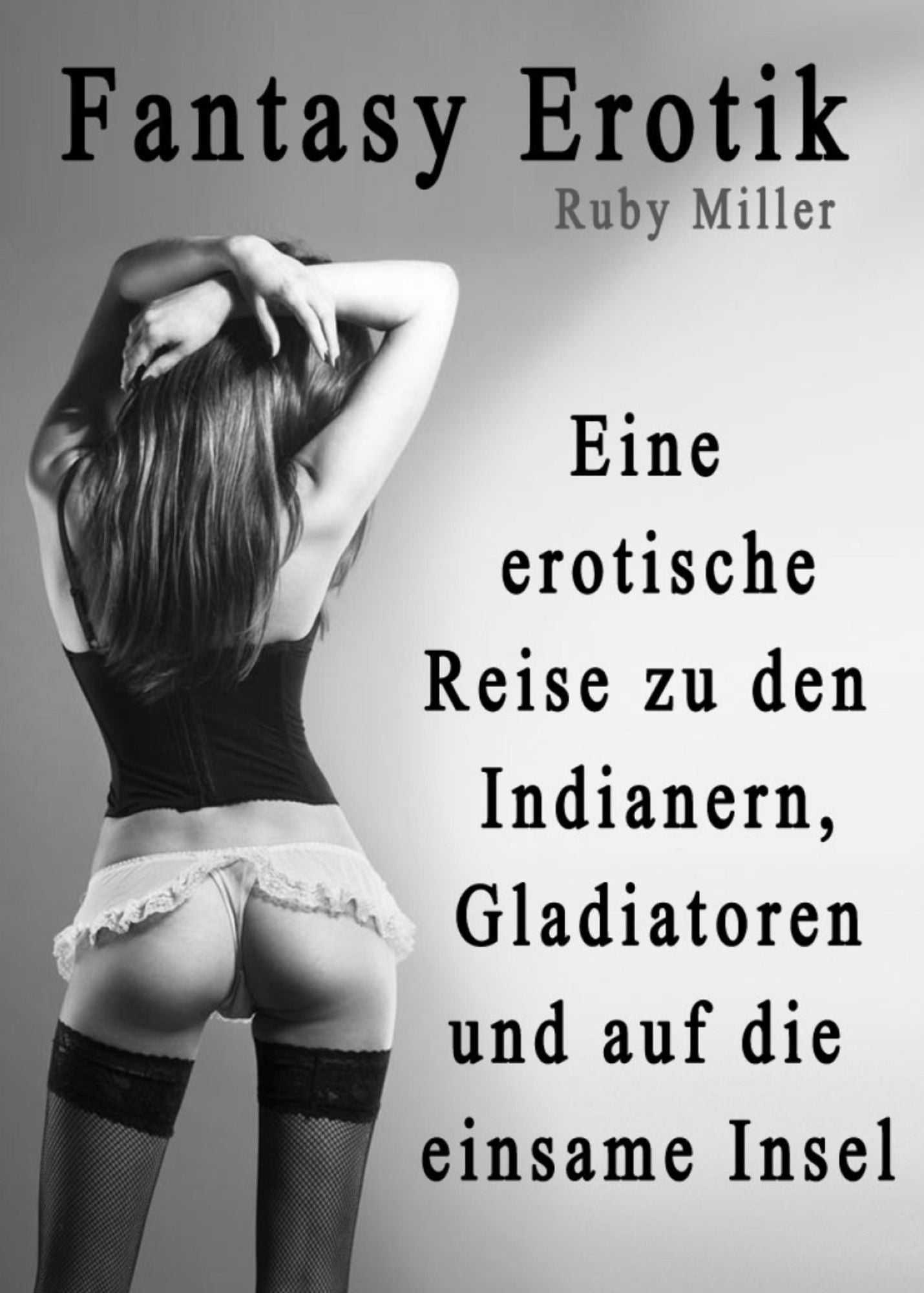 Fantasy Erotik: Eine erotische Reise