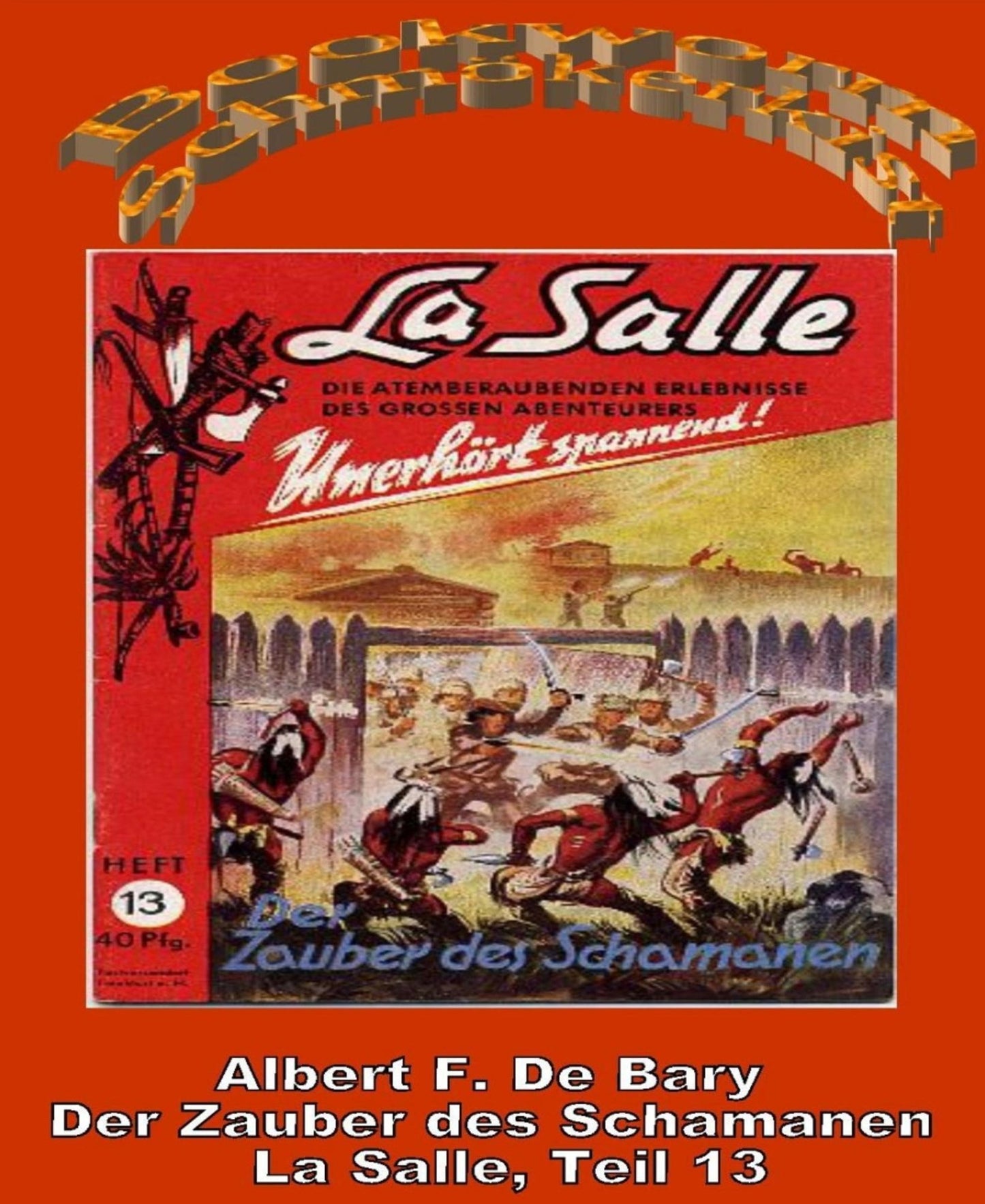 Der Zauber des Schamanen: La Salle, Band 13
