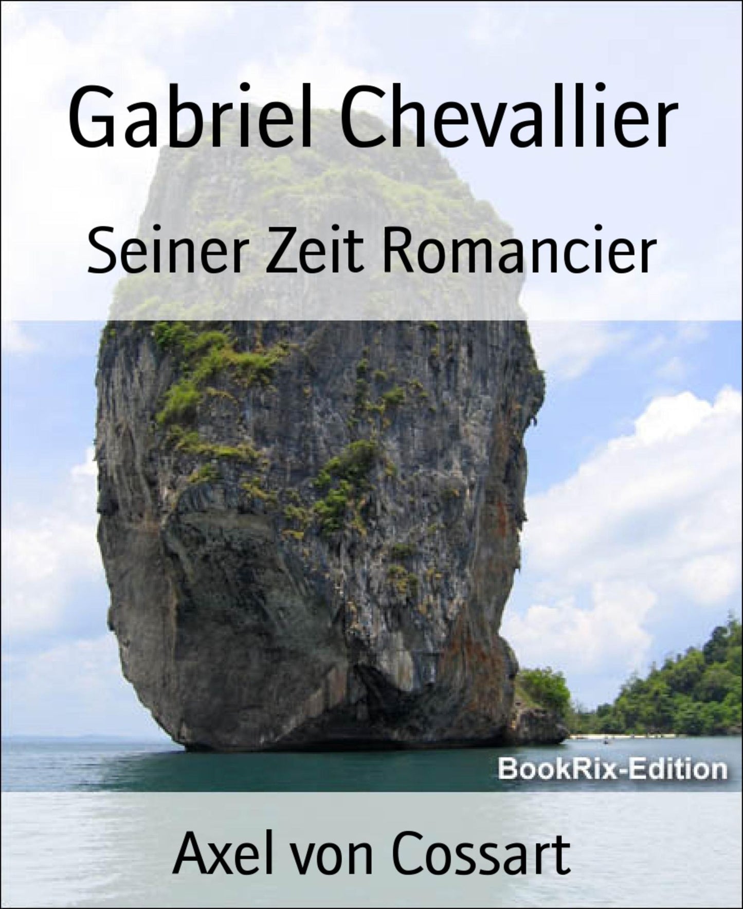 Gabriel Chevallier: Seiner Zeit Romancier