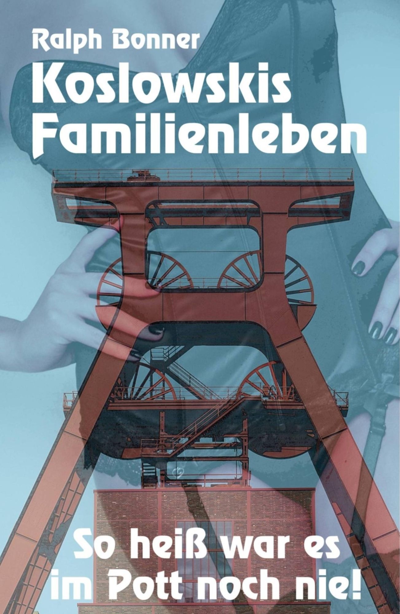 Koslowskis Familienleben: So heiß war es im Pott noch nie
