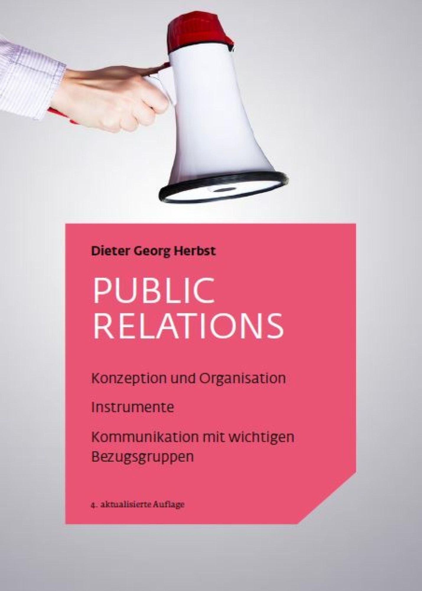 Public Relations - Praxisbuch