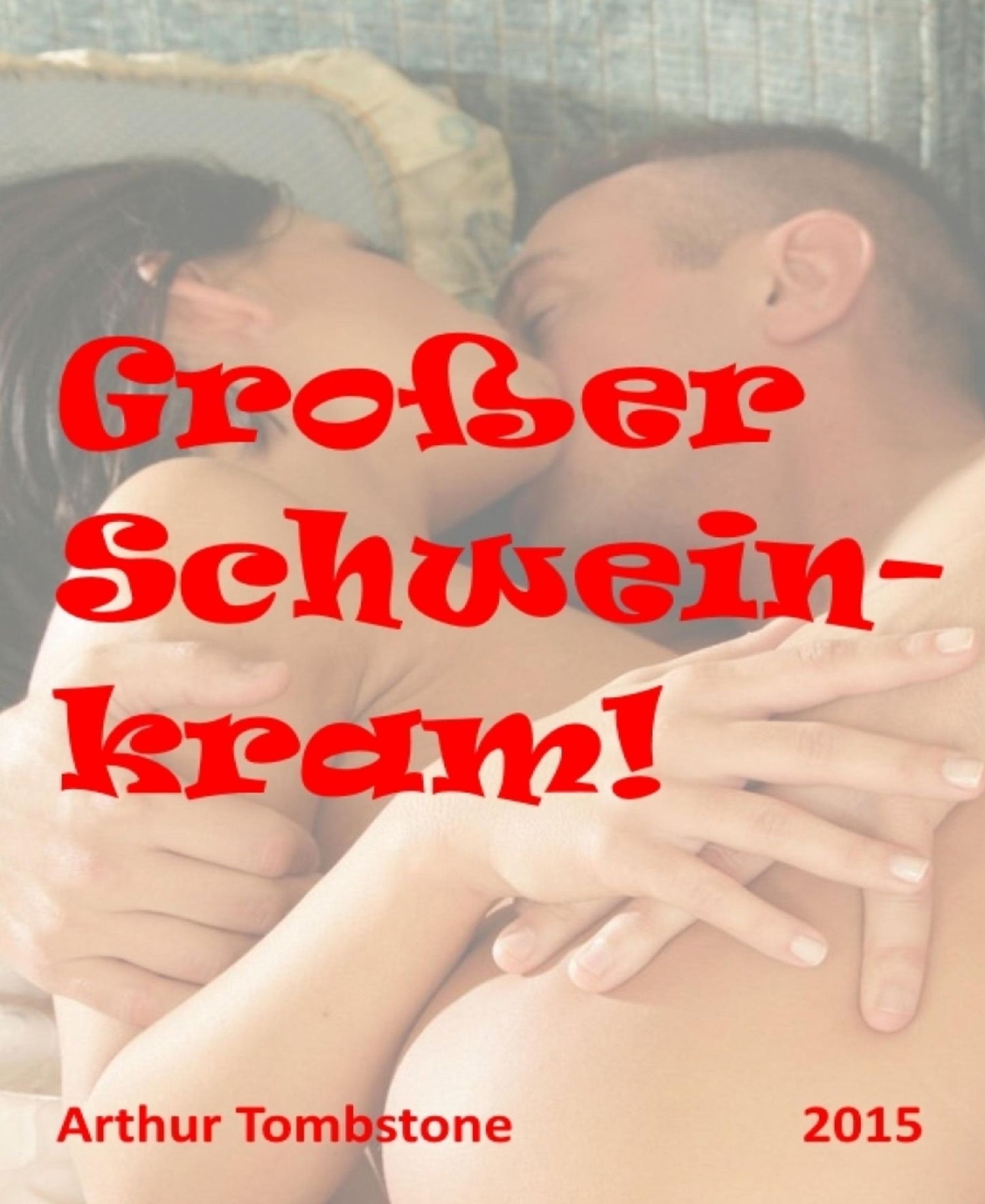 Großer Schweinkram!