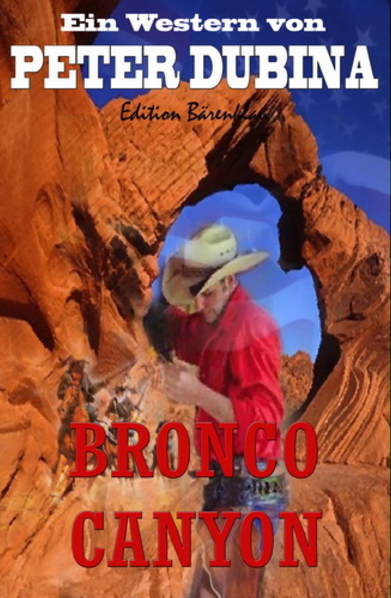 Bronco Canyon: Cassiopeiapress Western/ Edition Bärenklau