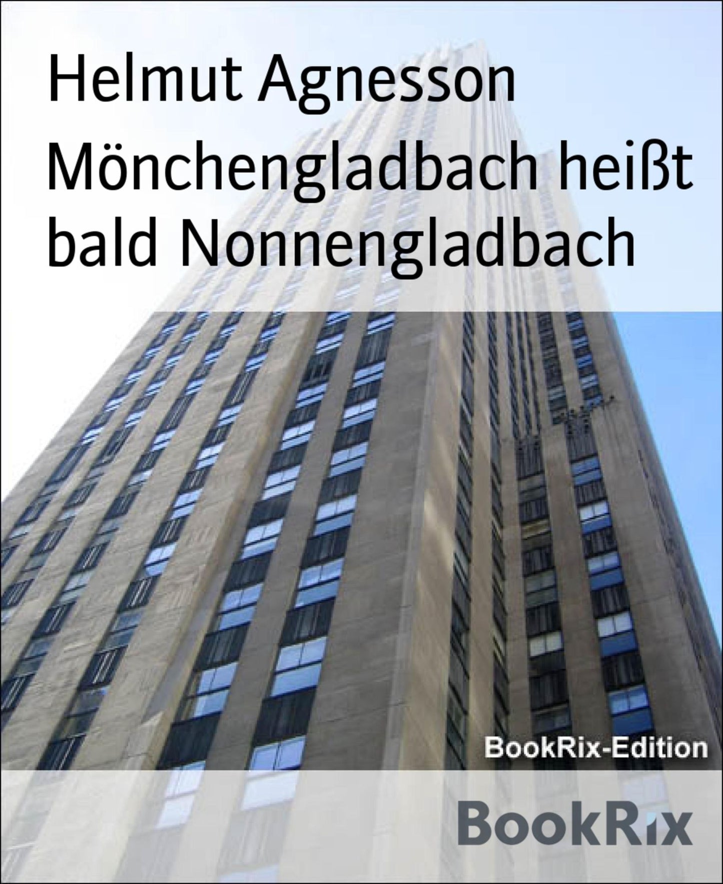 Mönchengladbach heißt bald Nonnengladbach: Und weitere Aprilscherze