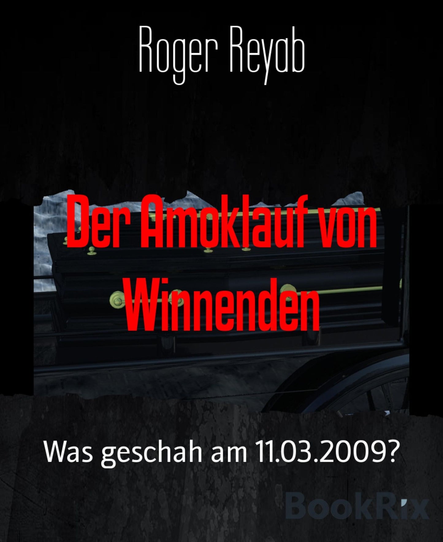 Der Amoklauf von Winnenden: Was geschah am 11.03.2009?