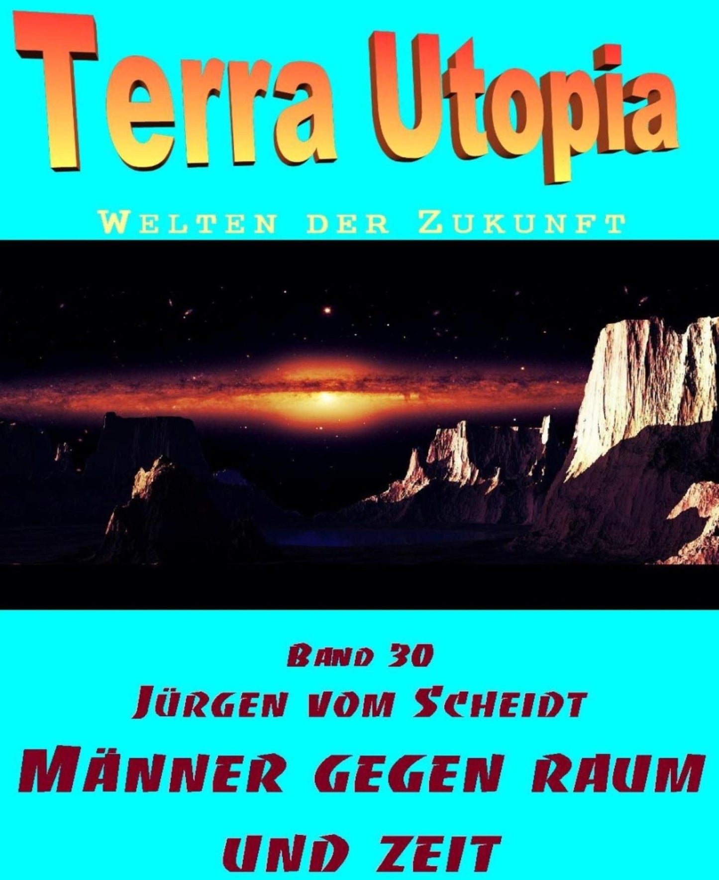 Männer gegen Raum und Zeit