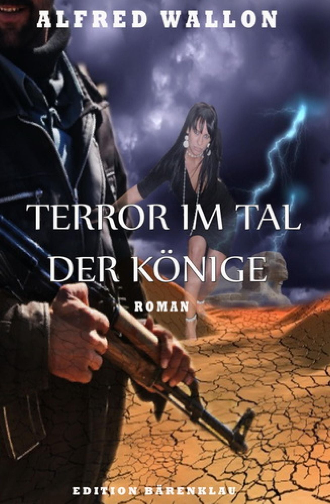 Terror im Tal der Könige: Roman: Cassiopeiapress Spannung/ Edition Bärenklau