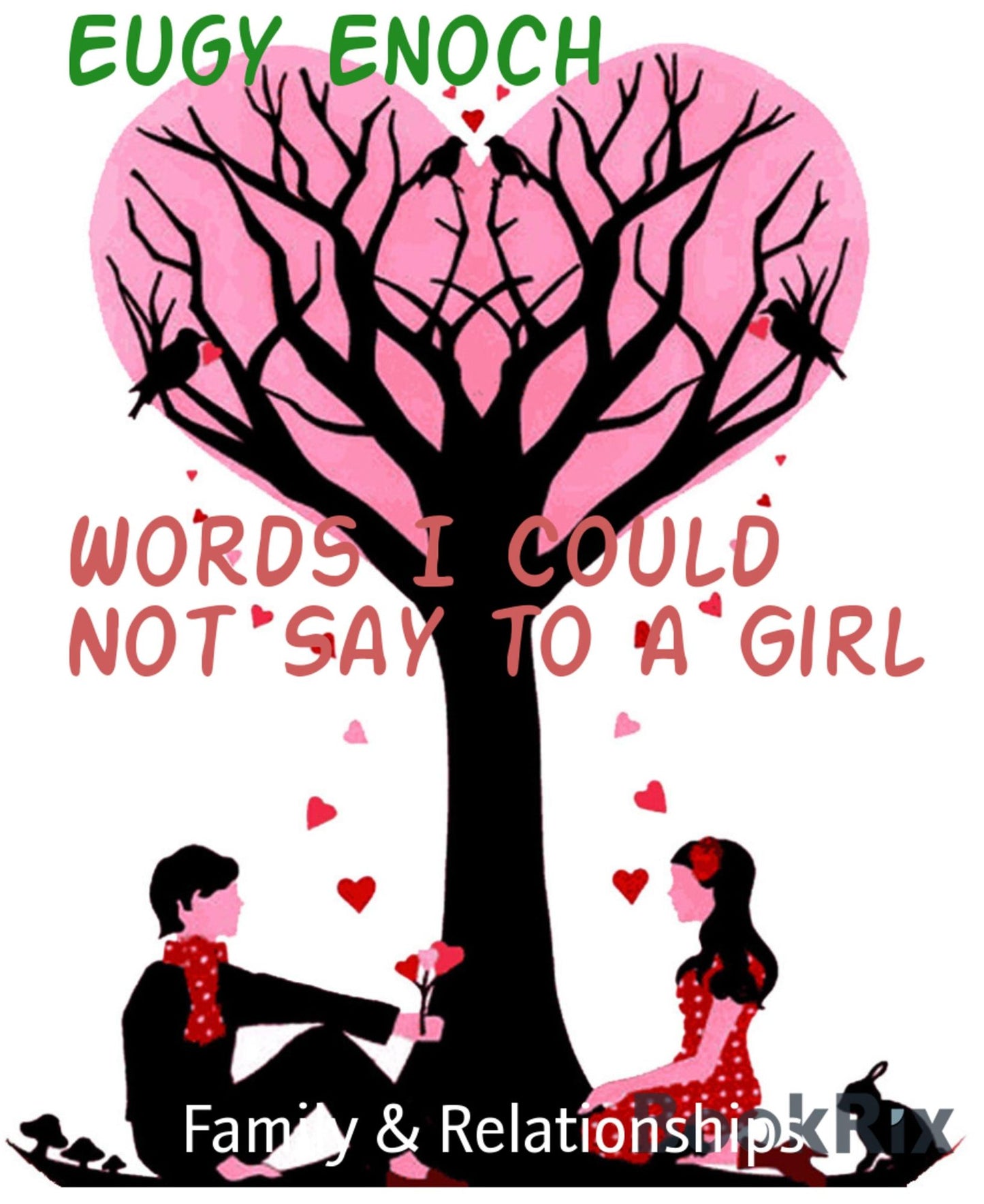 Words I Could Not Say to a Girl: Your Friendship is all I ask for