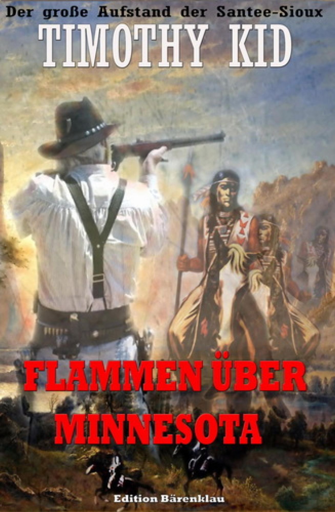 Flammen über Minnesota: Cassiopeiapress Western/ Edition Bärenklau