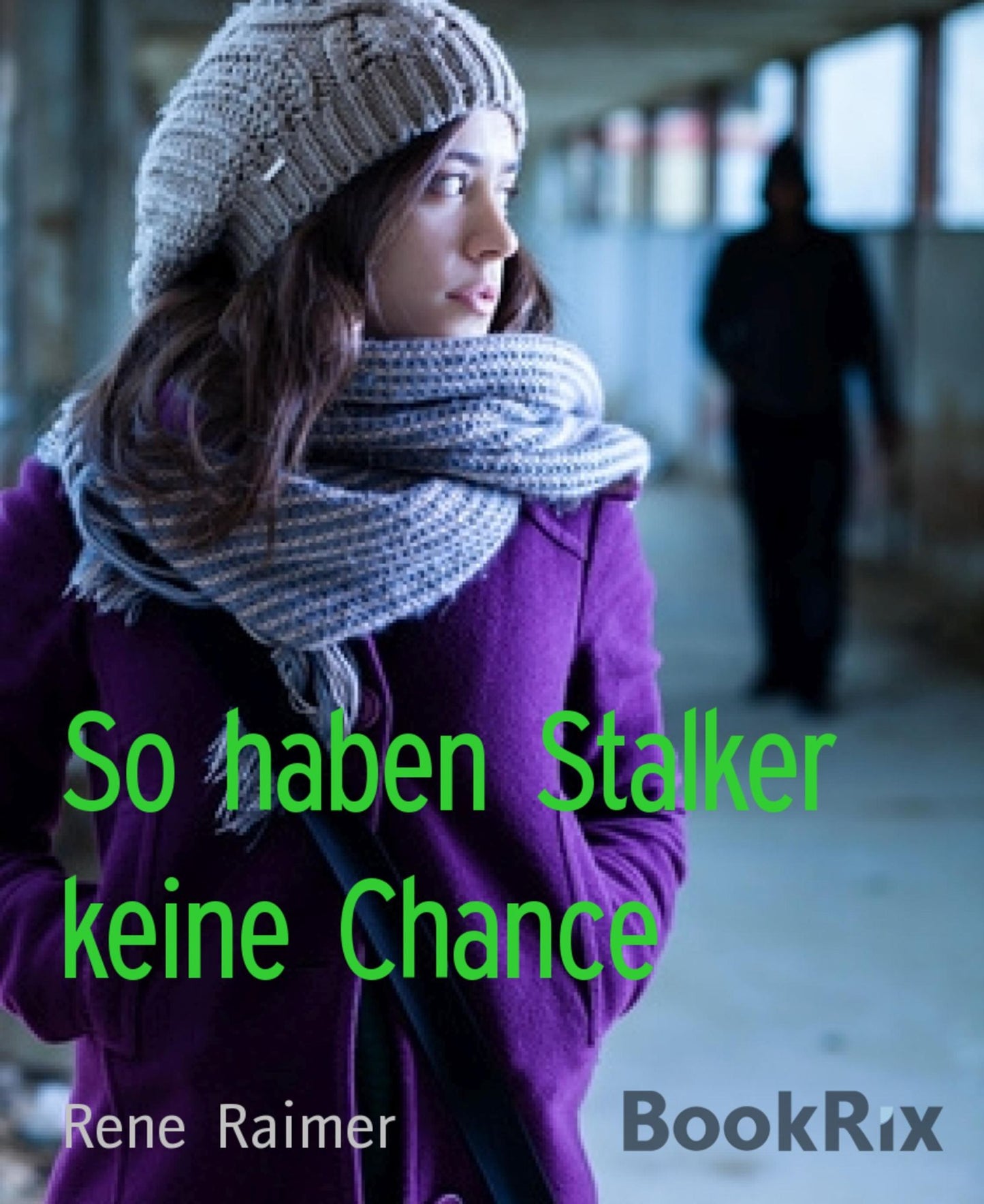 So haben Stalker keine Chance