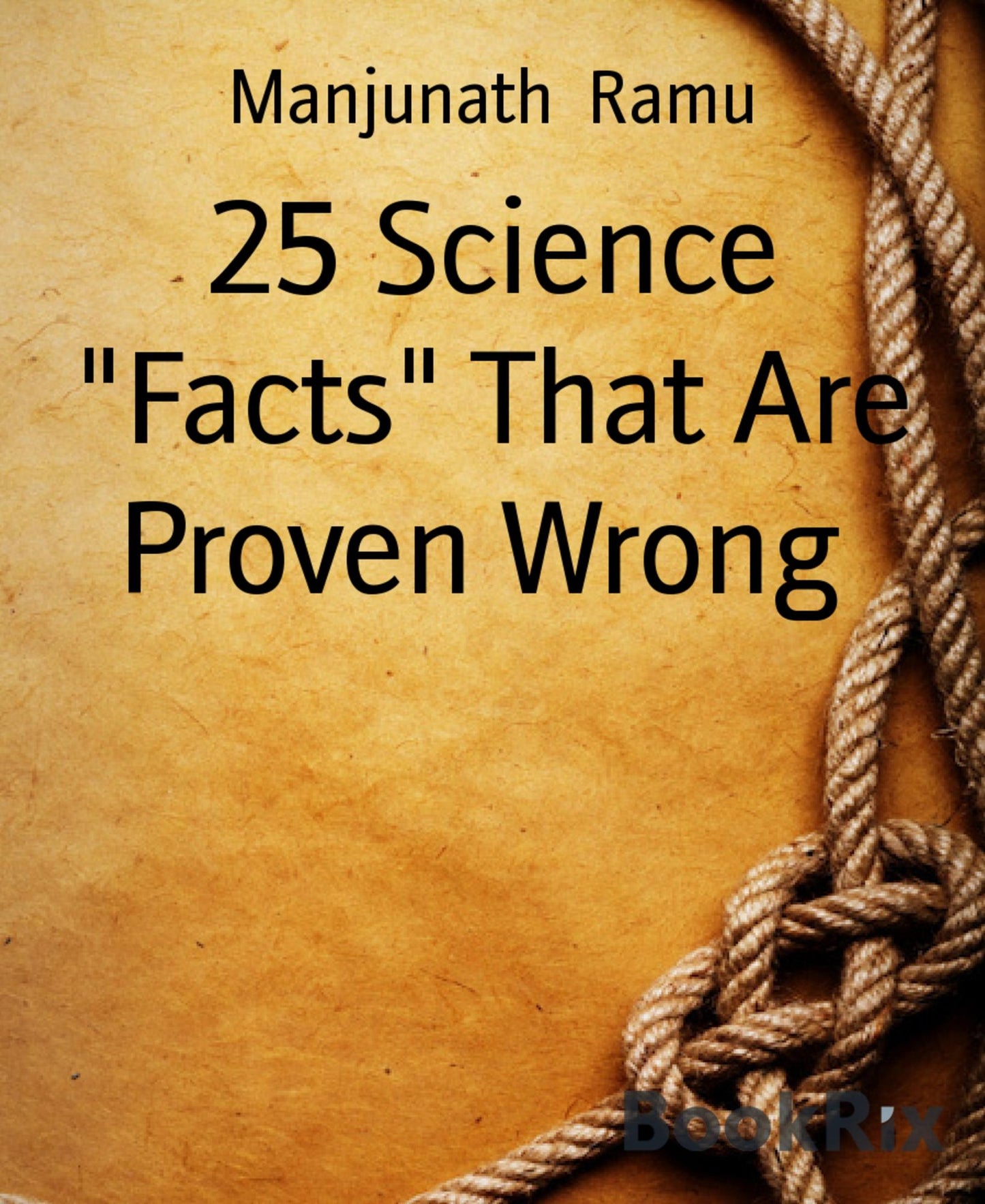25 Science "Facts" That Are Proven Wrong