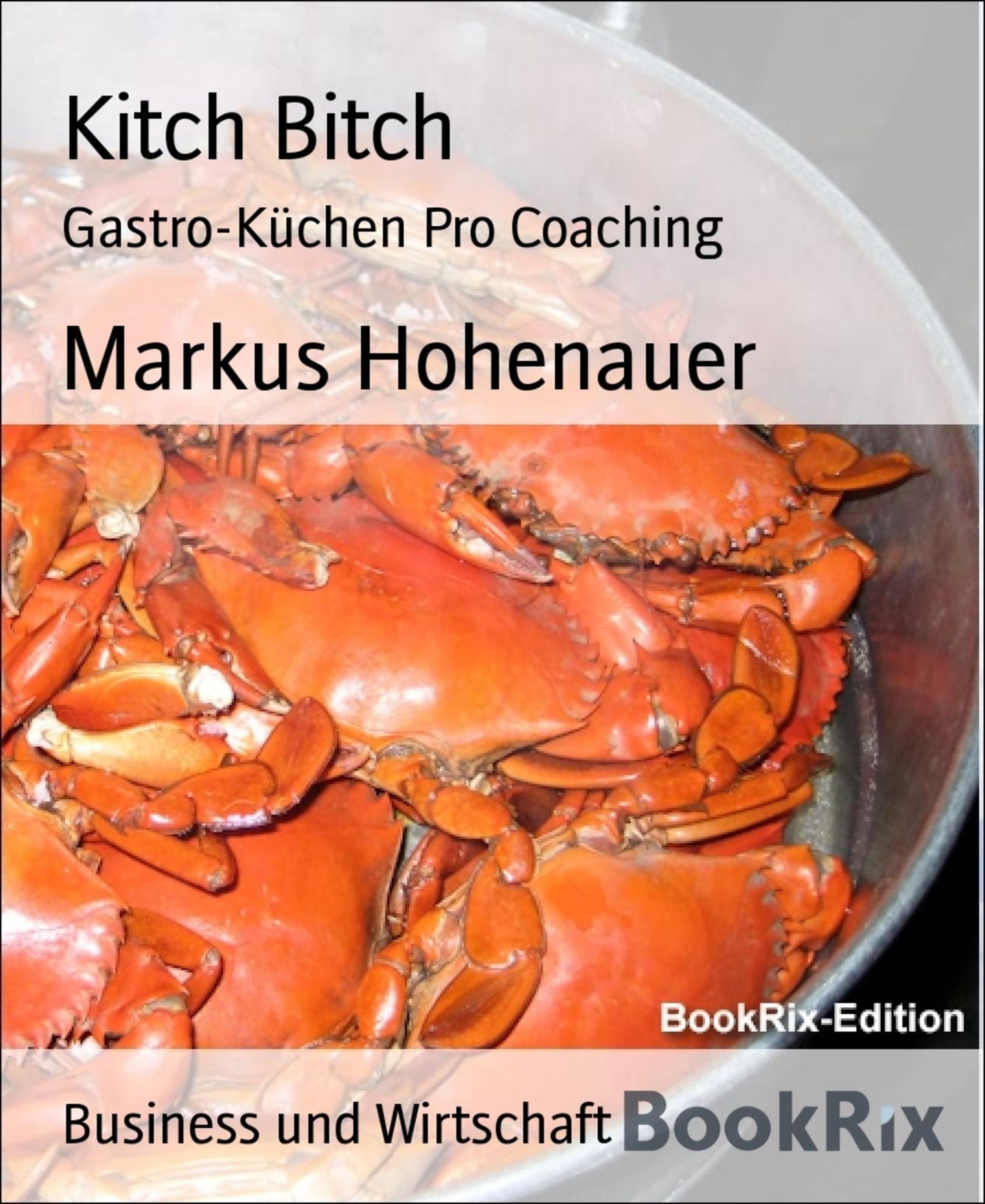 Kitch Bitch: Gastro-Küchen Pro Coaching