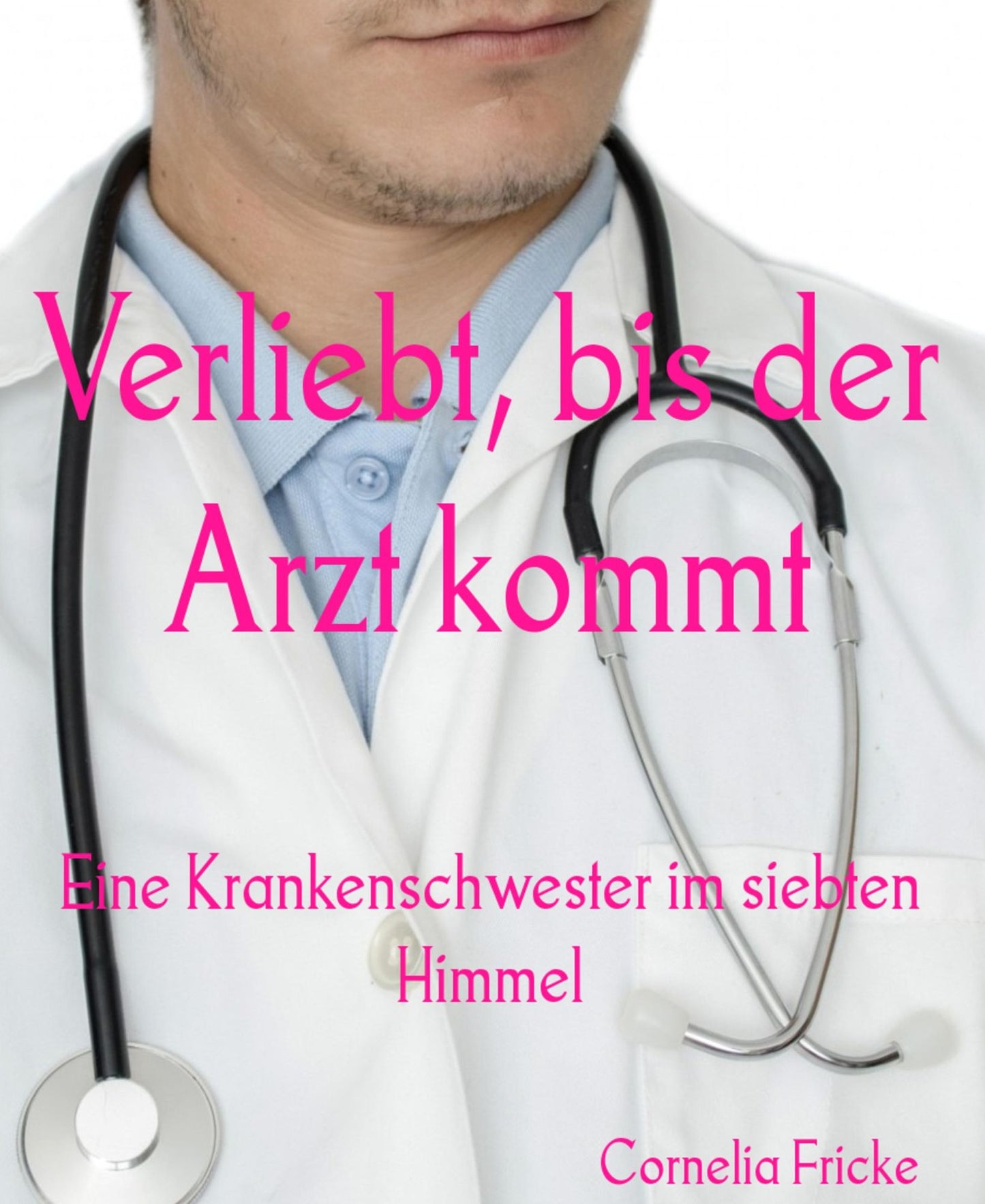 Verliebt, bis der Arzt kommt: Eine Krankenschwester im siebten Himmel