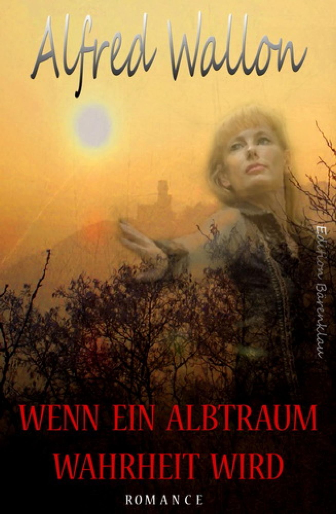 Wenn ein Albtraum Wahrheit wird: Cassiopeiapress Romantic Thriller/ Edition Bärenklau
