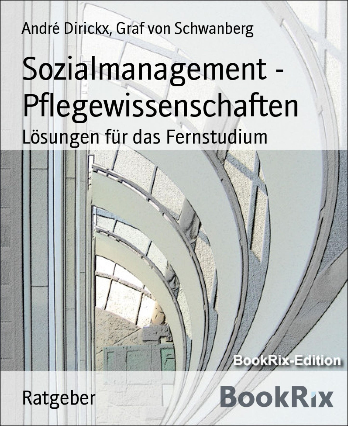 Sozialmanagement - Pflegewissenschaften: Lösungen für das Fernstudium