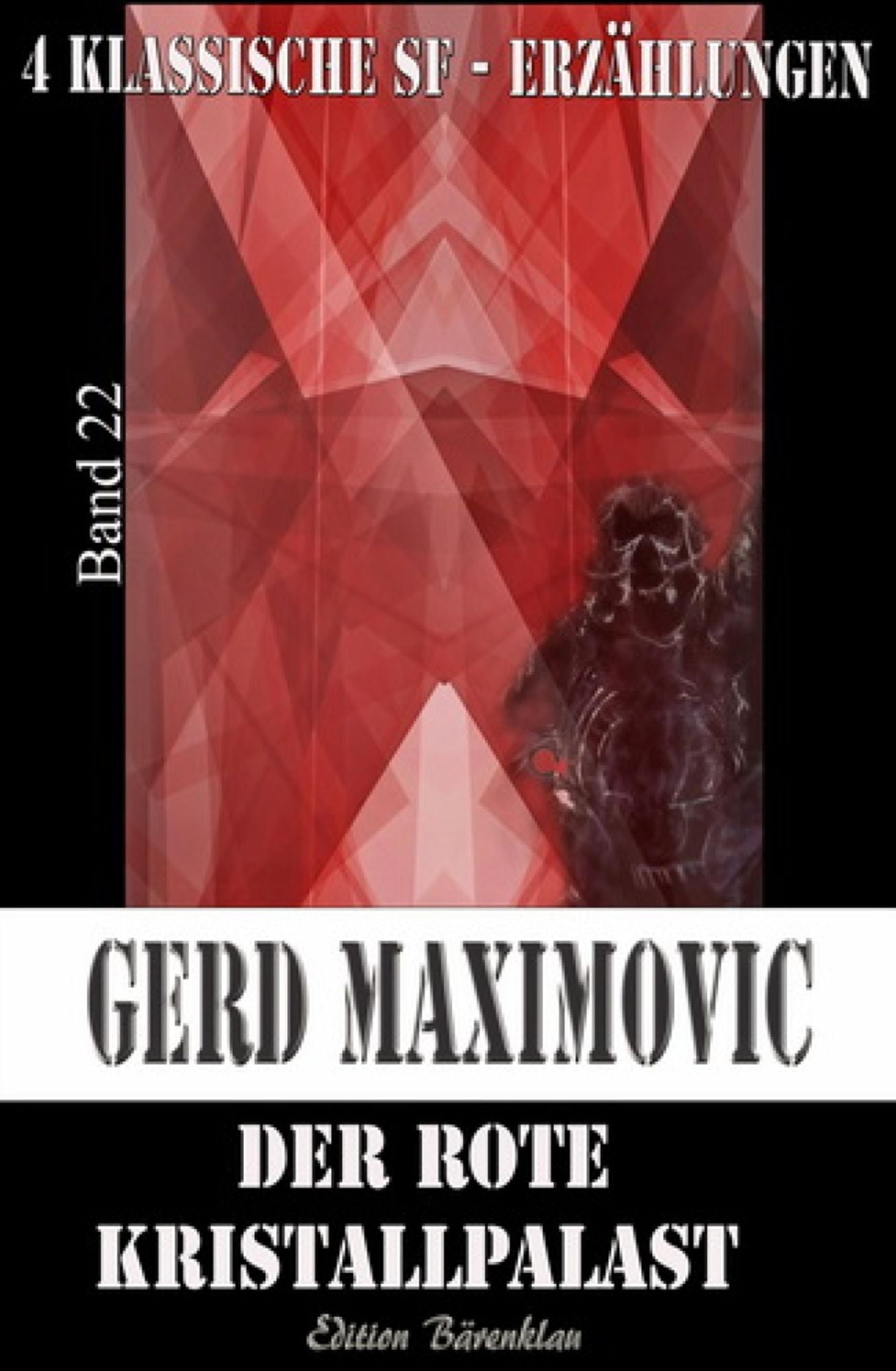 Der rote Kristallpalast: Cassiopeiapress Science Fiction/ Edition Bärenklau