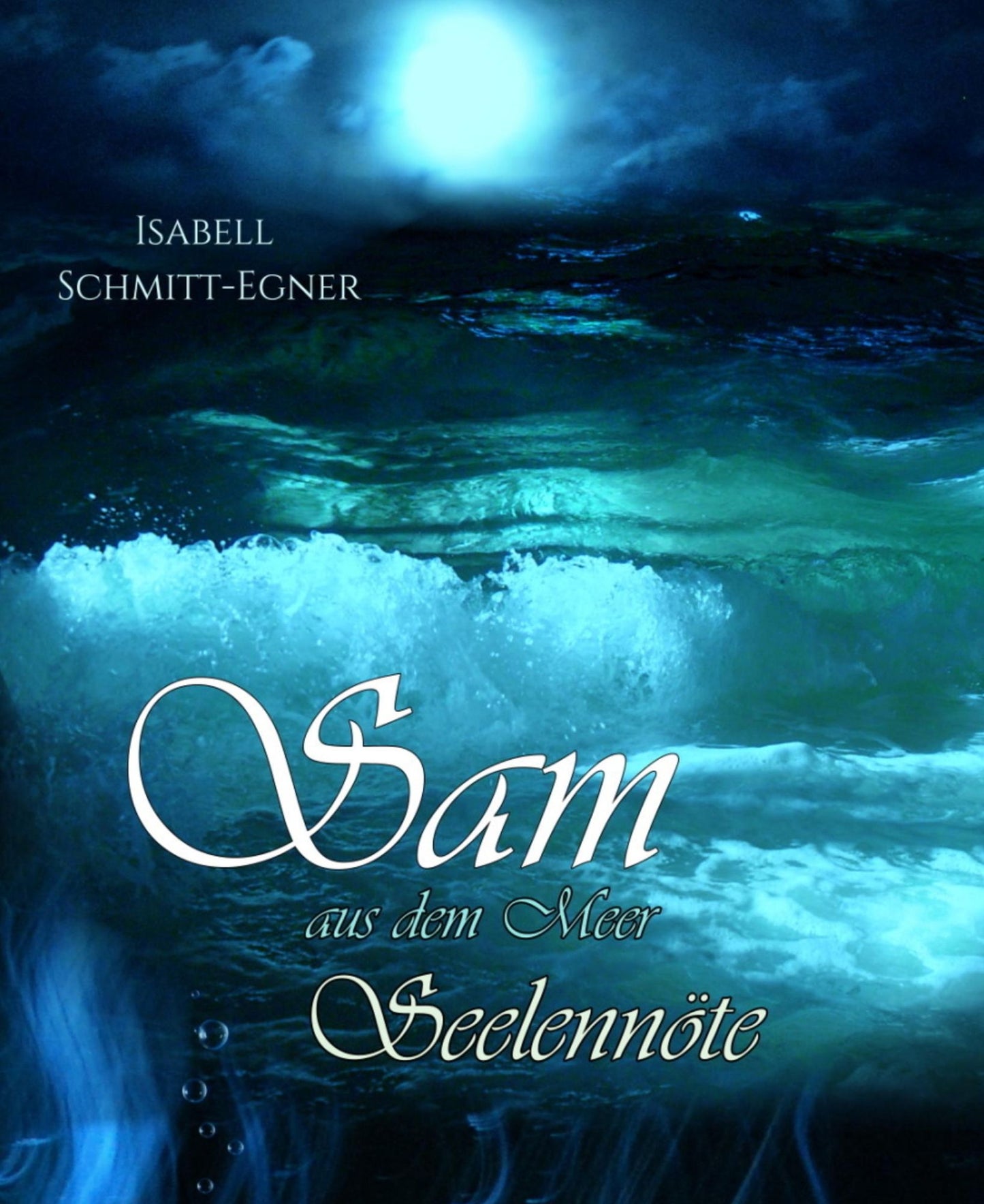 Sam aus dem Meer - Seelennöte (2)