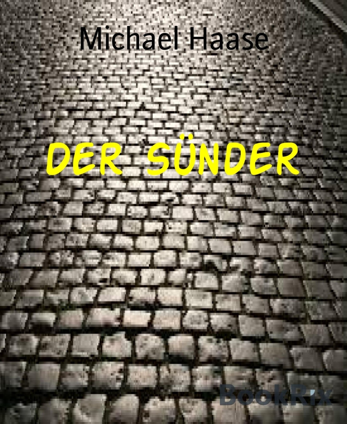 Der Sünder: Alles aus Liebe