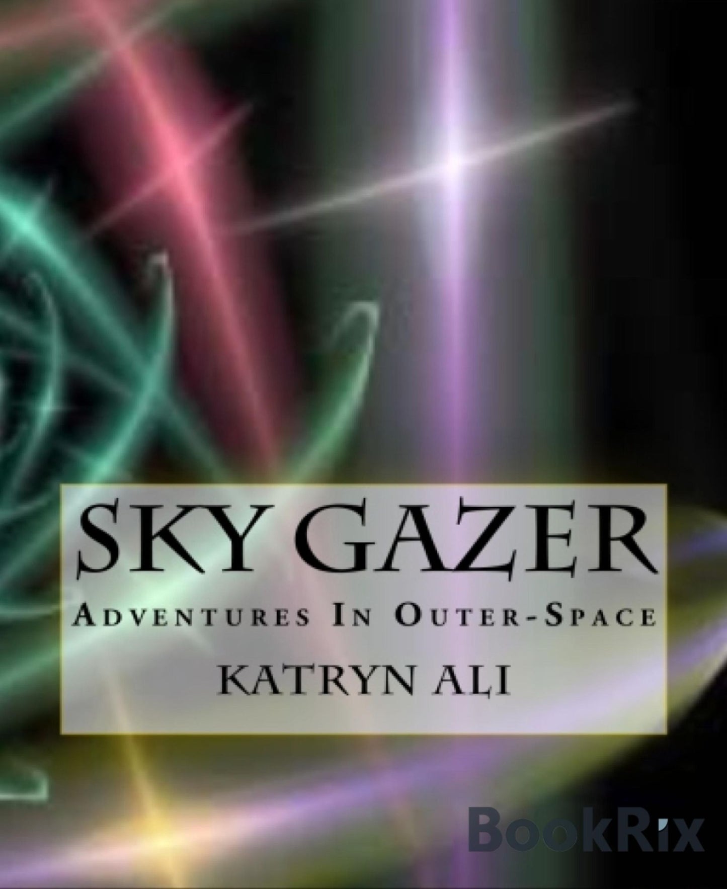 Sky Gazer: Adventures In Outer-Space
