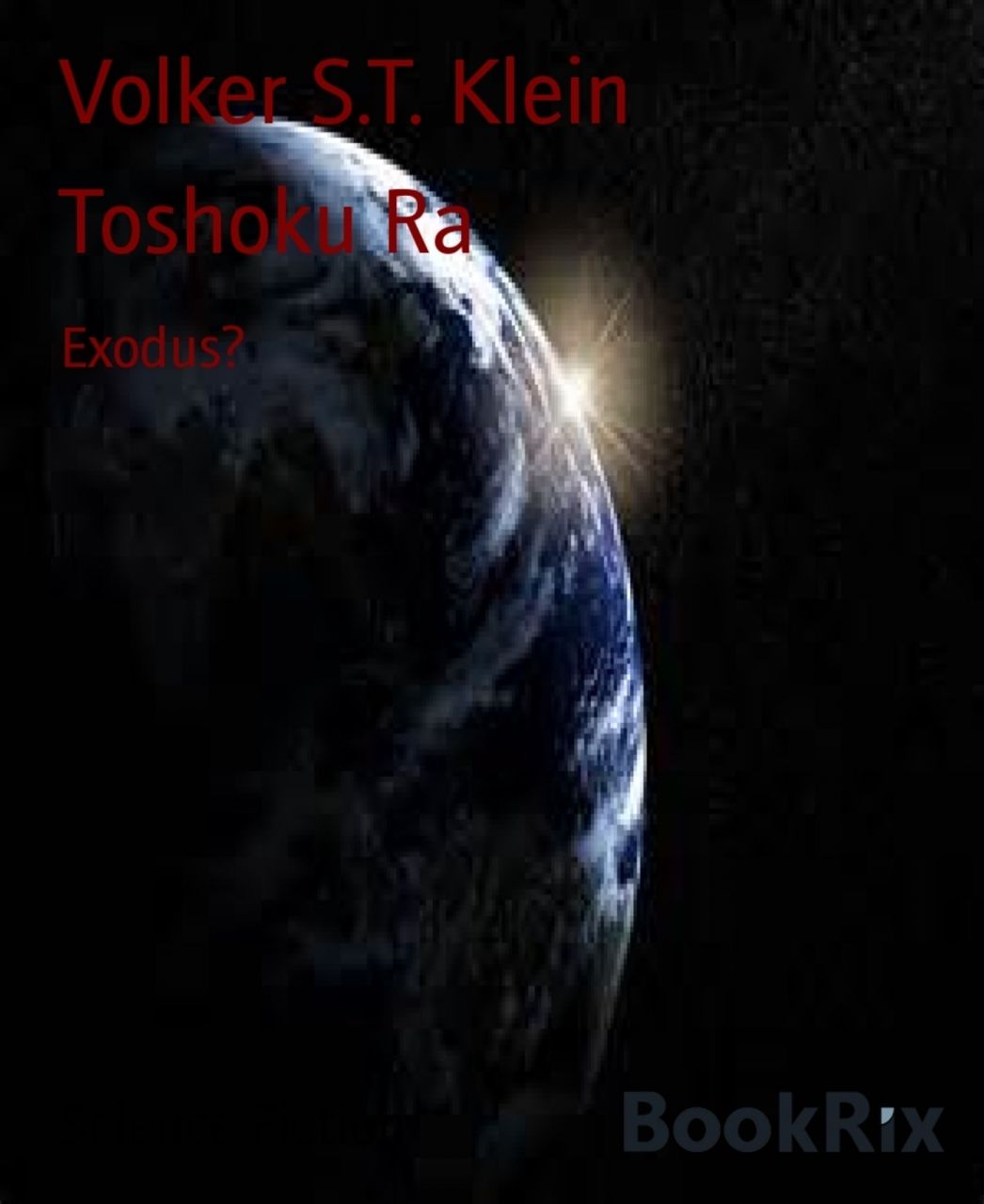 Toshoku Ra: Exodus?